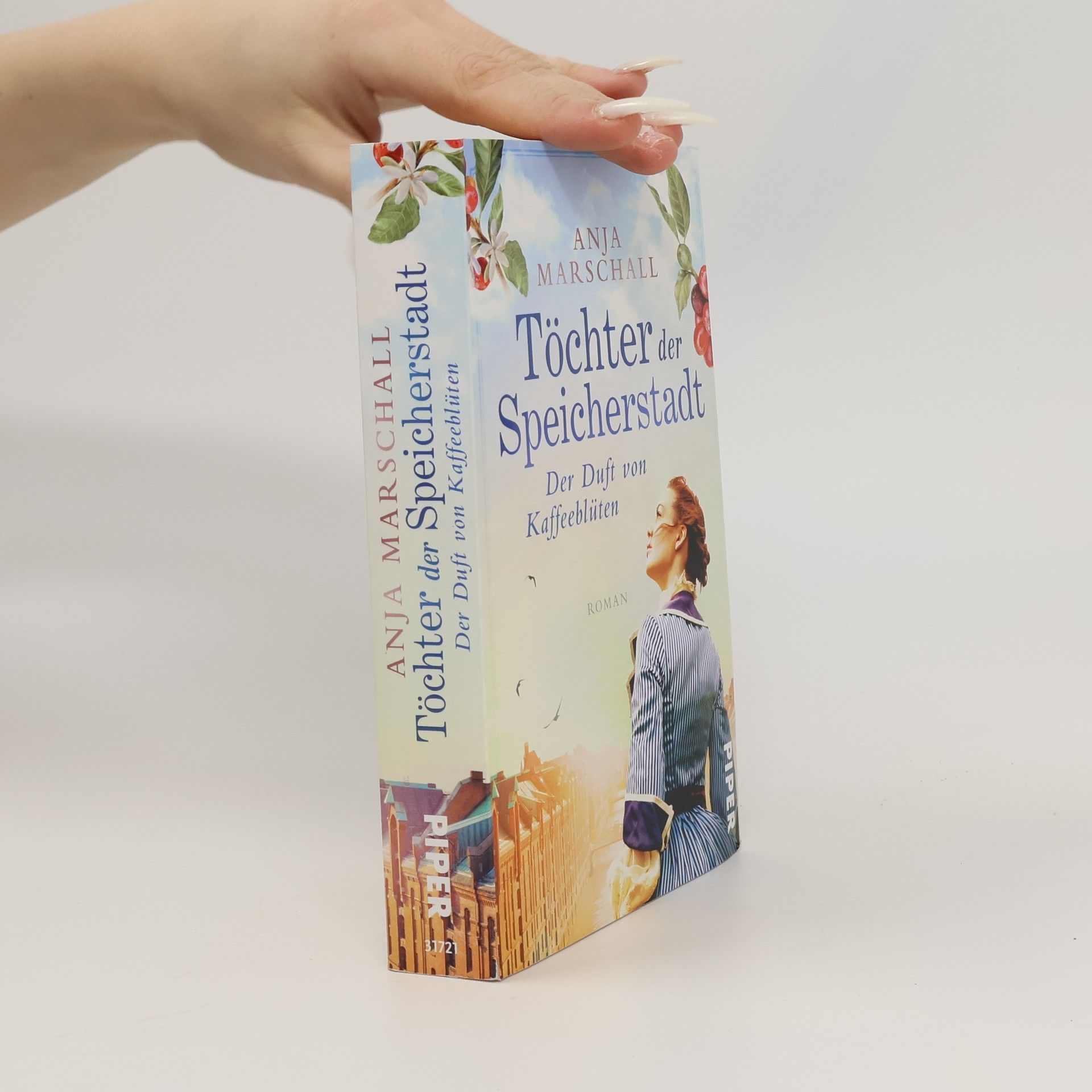 Anja Marschall Töchter der Speicherstadt - Der Duft von Kaffeeblüten