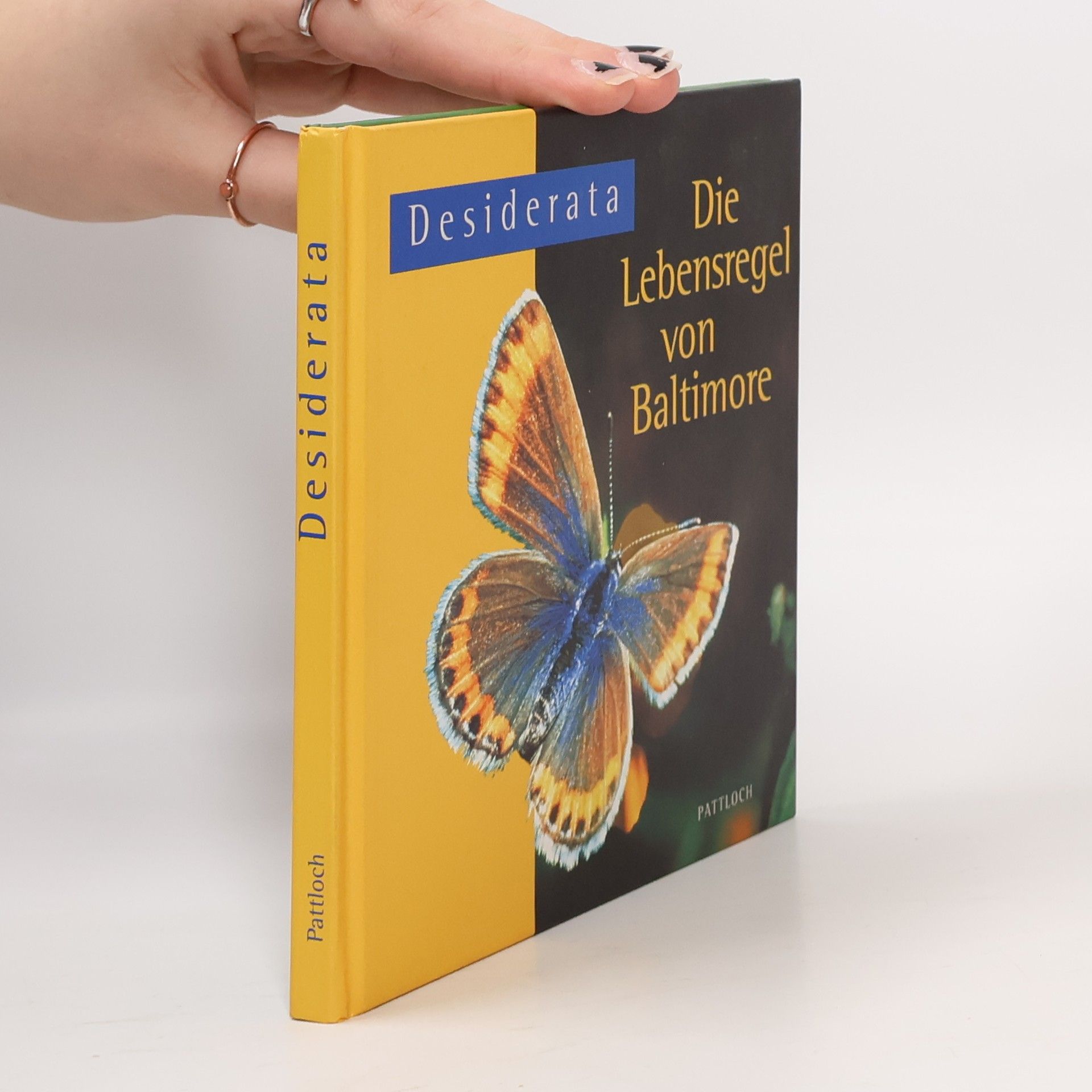 Various authors Desiderata. Die Lebensregel von Baltimore