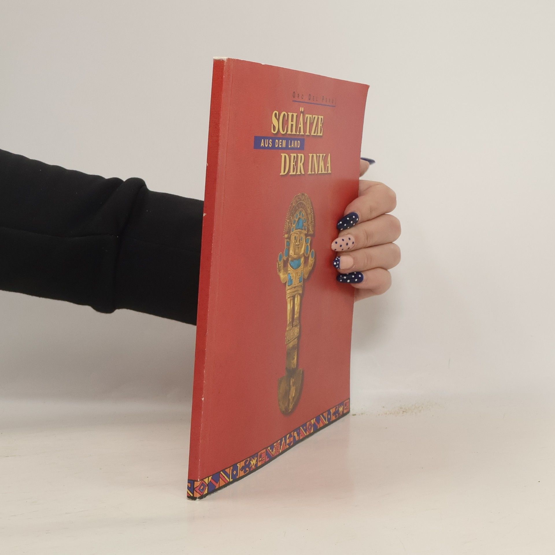 Various authors Schätze aus dem Land der Inka