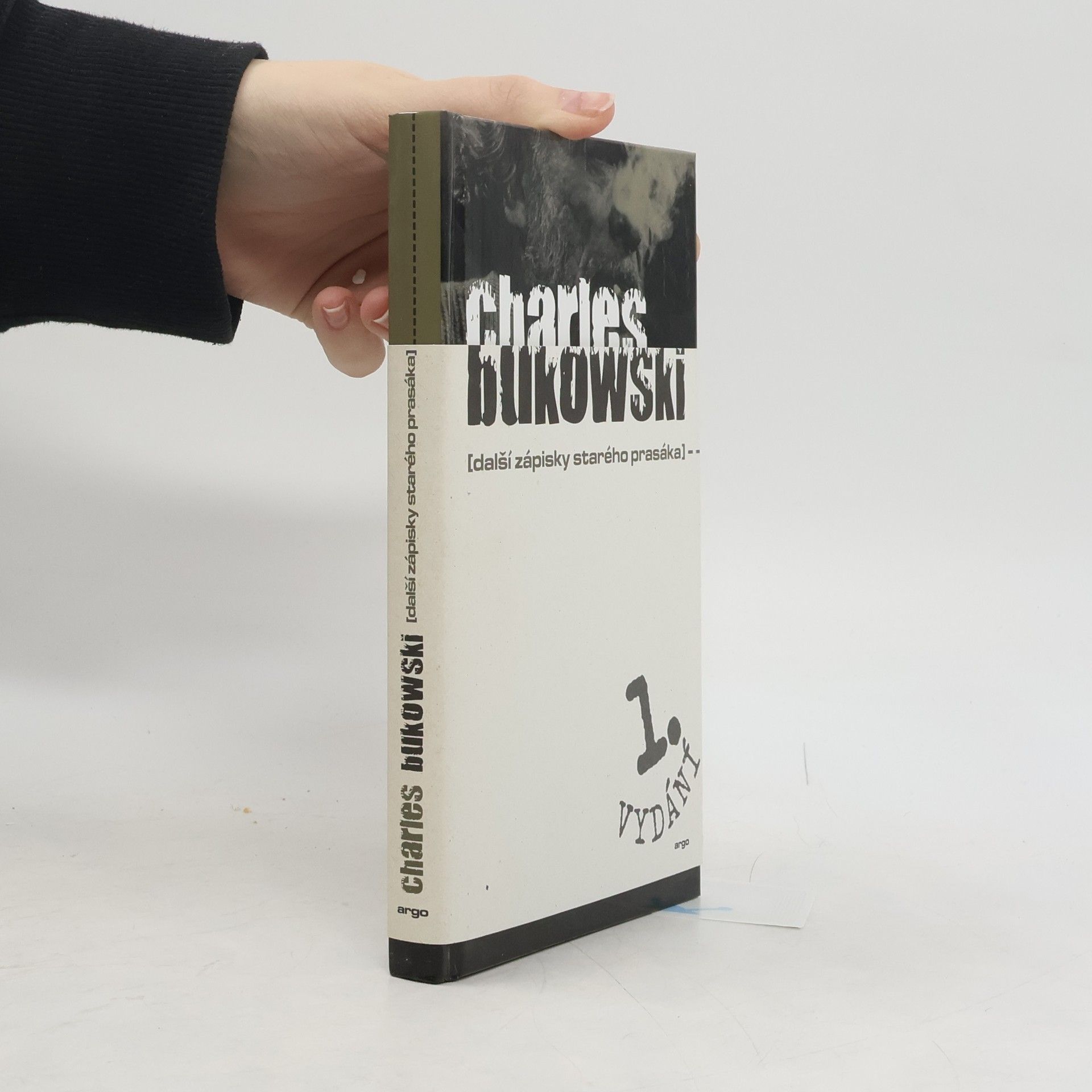 Charles Bukowski Další zápisky starého prasáka