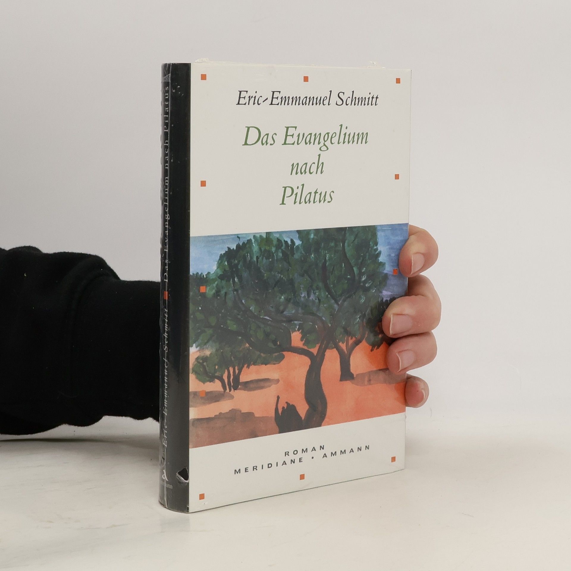 Eric Emmanuel Schmitt Das Evangelium nach Pilatus