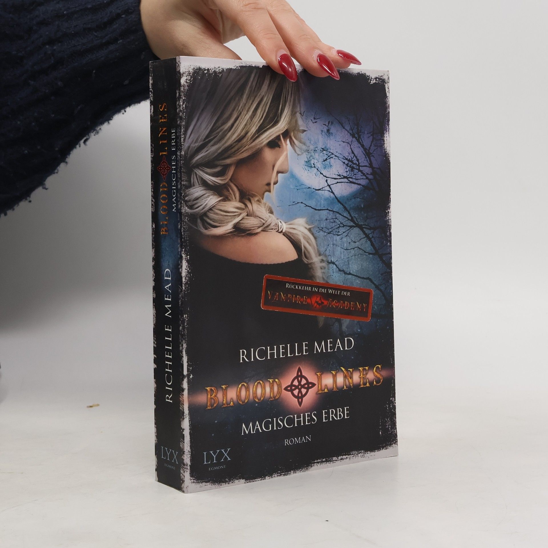 Richelle Mead Bloodlines. Magisches Erbe