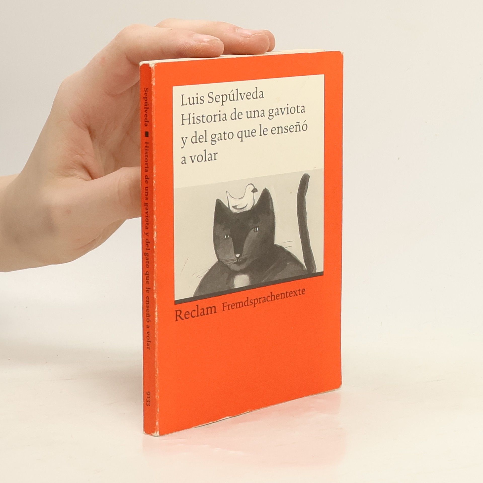Luis Sepúlveda Historia de una gaviota y del gato que le enseñó a volar