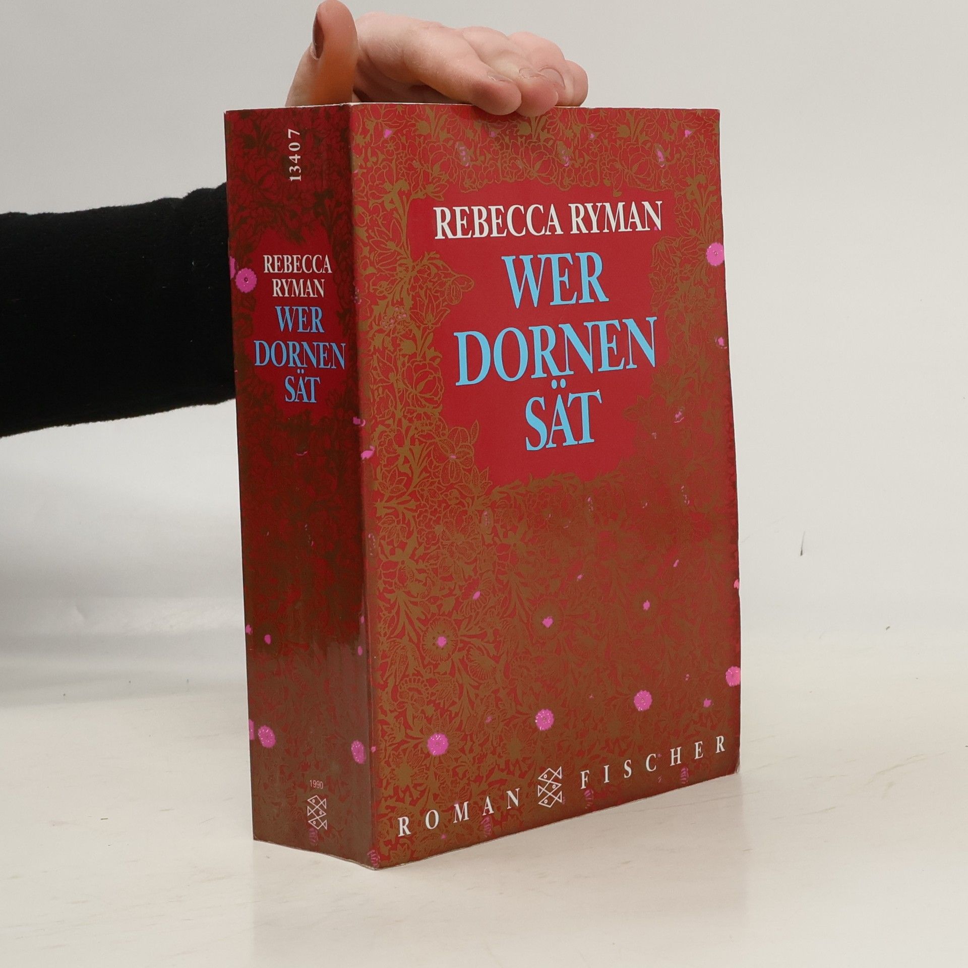 Rebecca Ryman Wer Dornen sät