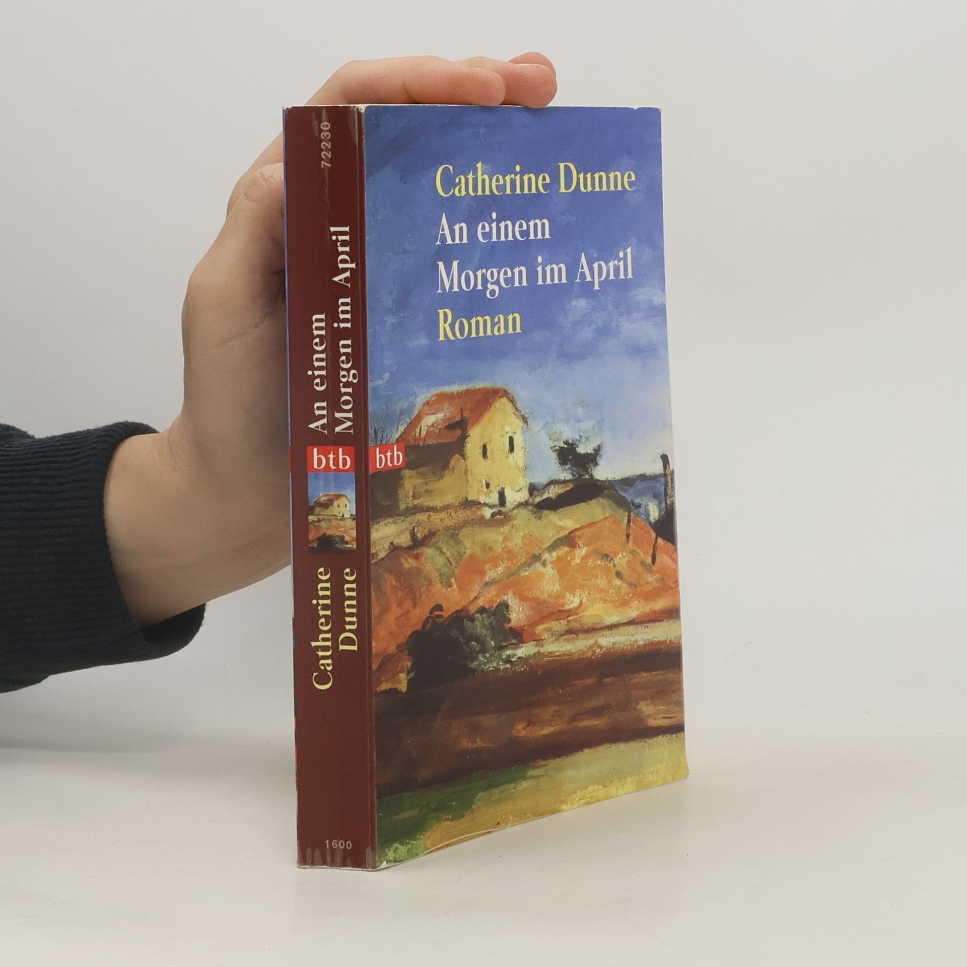 Catherine Dunne An einem Morgen im April