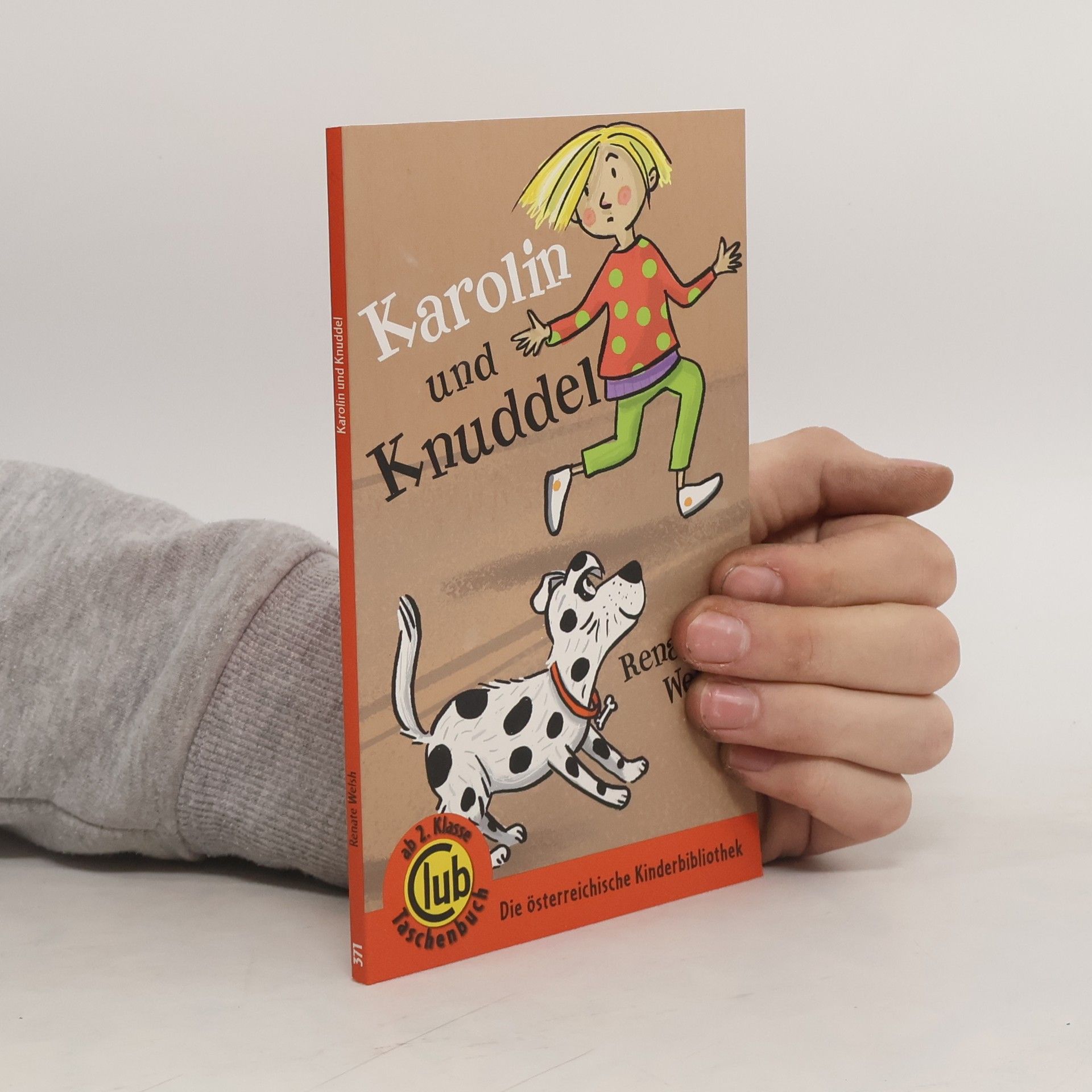 Renate Welsh Karolin und Knuddel