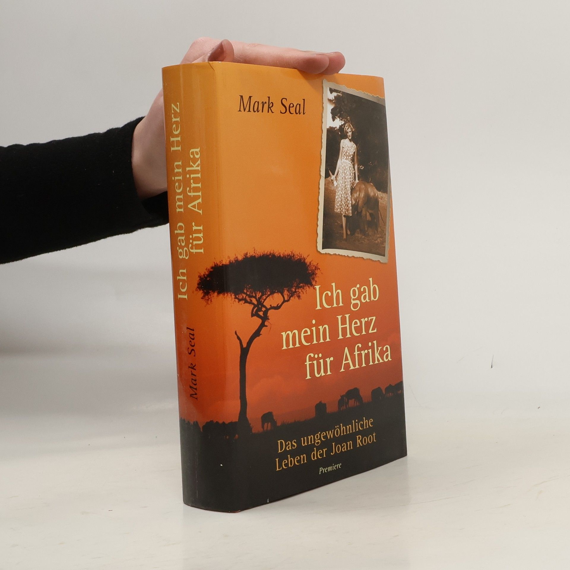 Mark Seal Ich gab mein Herz für Afrika
