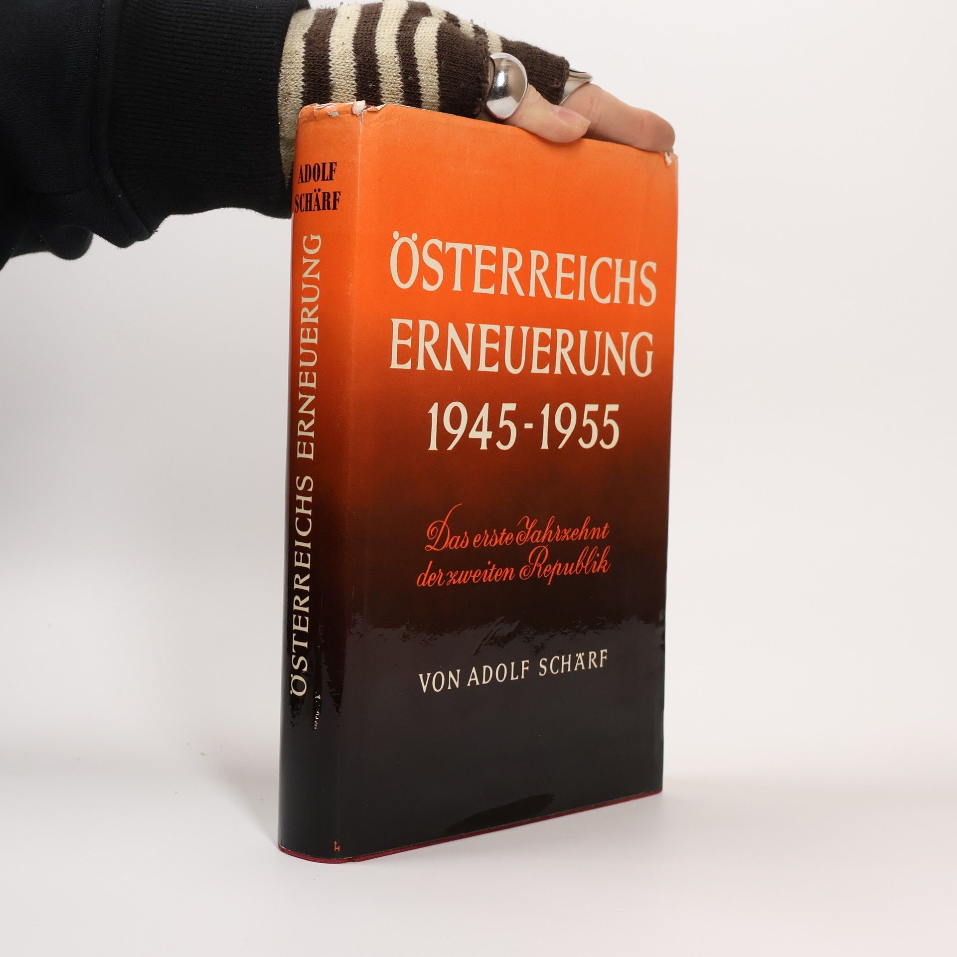 Österreichs Erneuerung 1945-1955 : das erste Jahrzehnt der Zweiten Republik