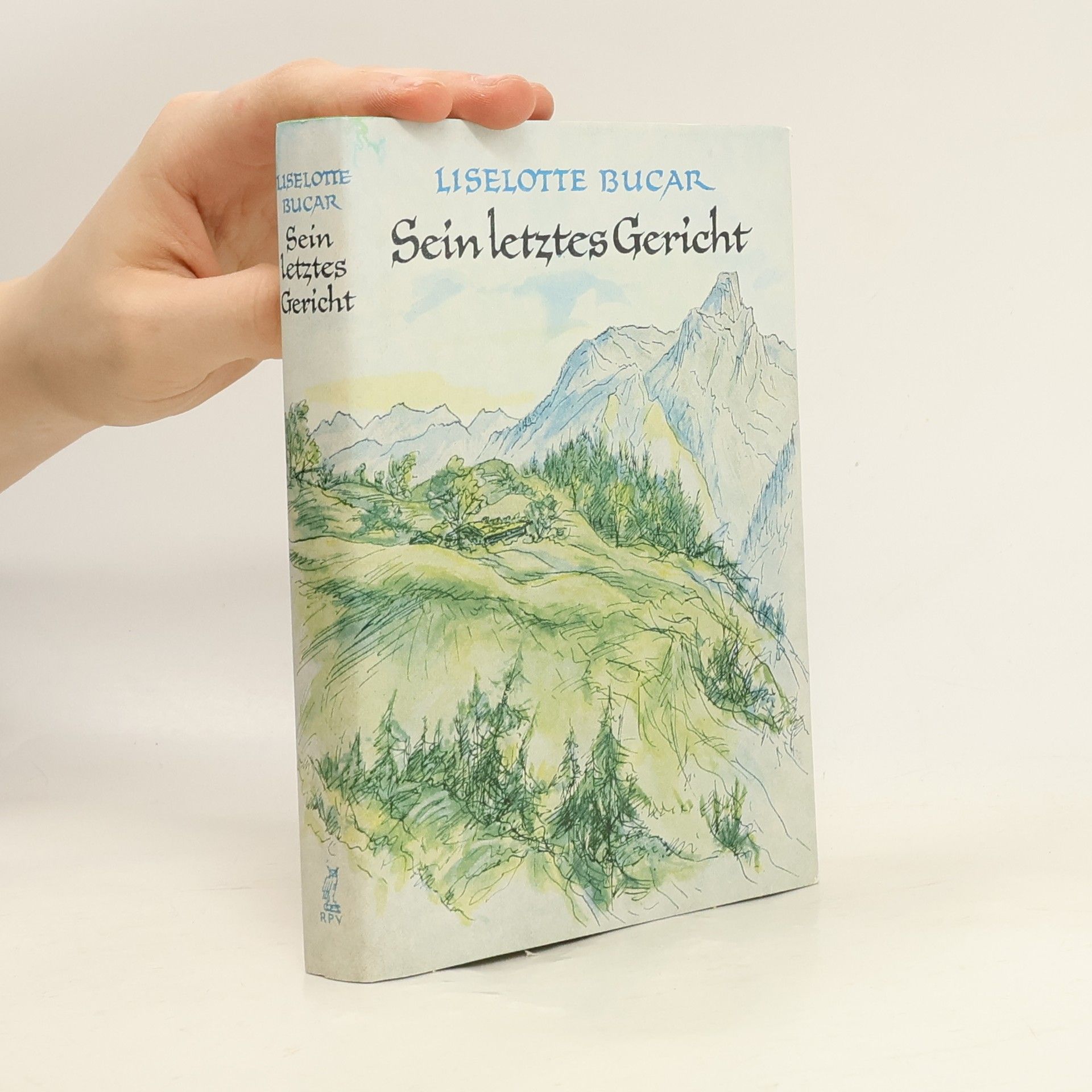 Liselotte Bucar Sein letztes Gericht