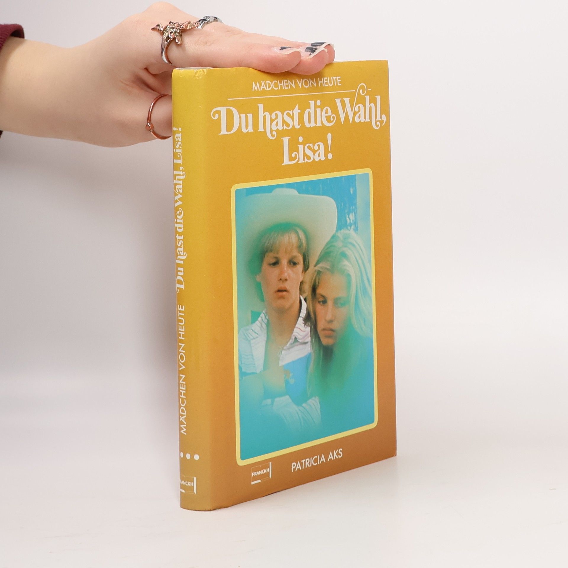 Patricia Aks Du Hast die Wahl Lisa!
