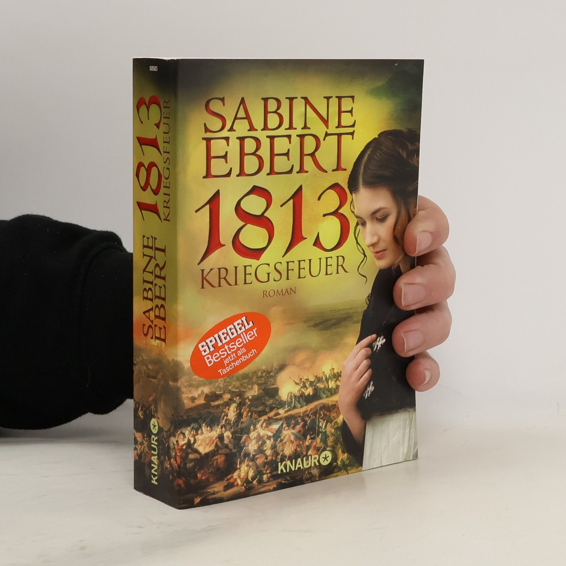 Sabine Ebert 1813 - Kriegsfeuer