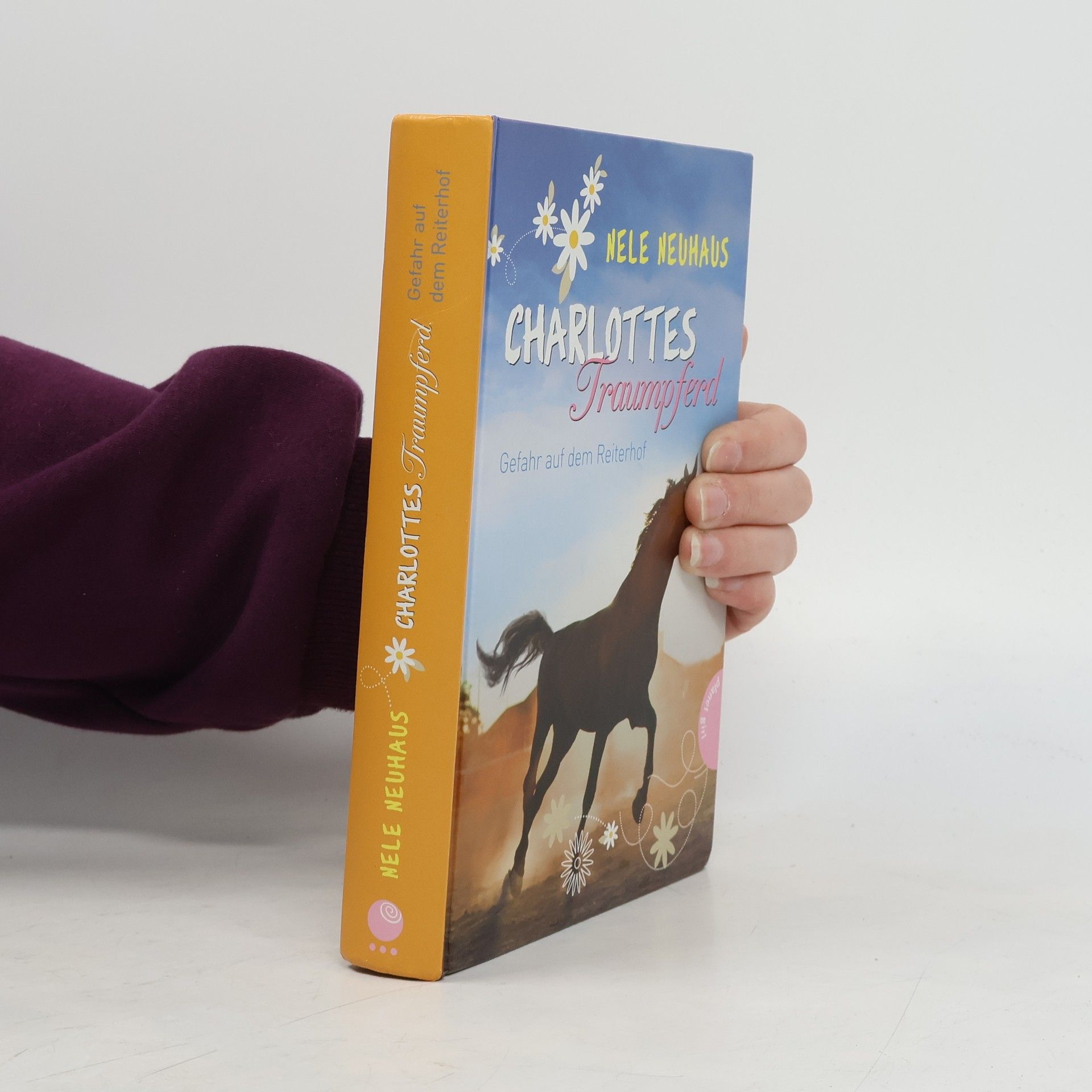Nele Neuhaus Charlottes Traumpferd. Gerahr auf dem Reiterhof