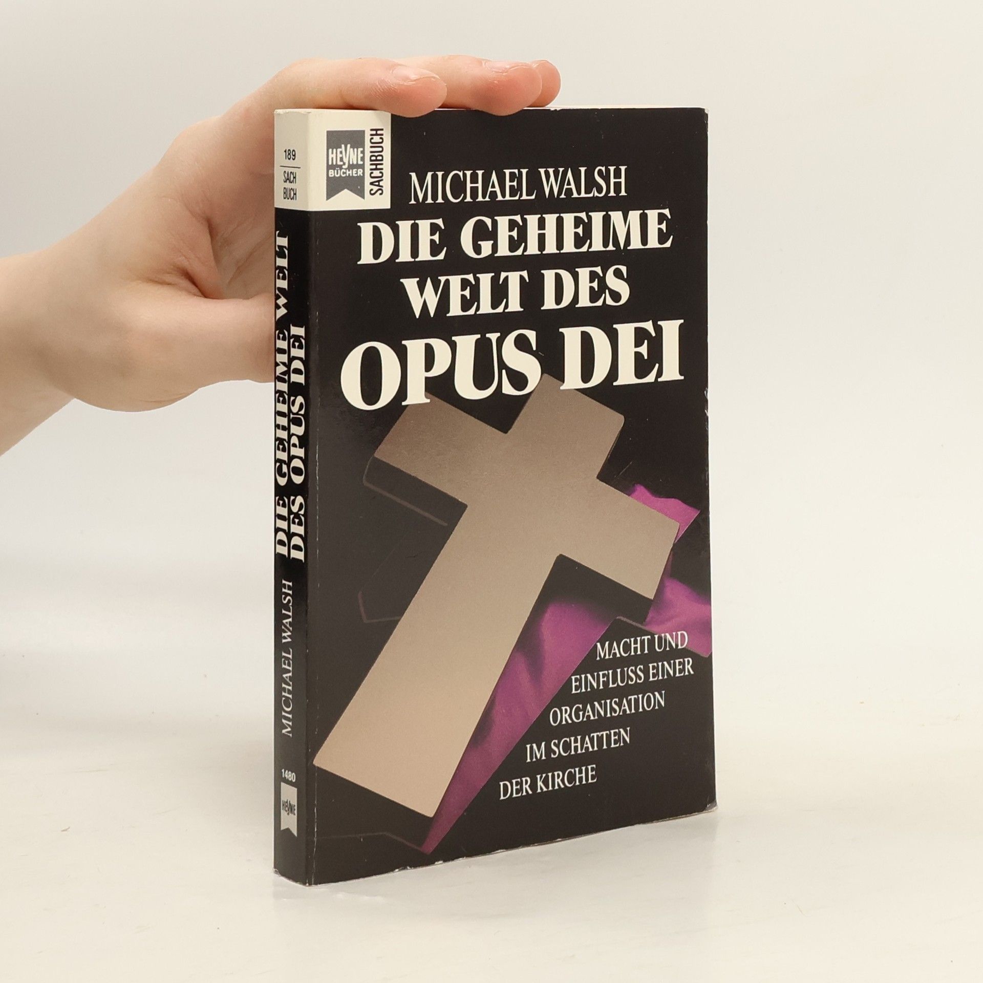 Michael Walsh Die geheime Welt des Opus Dei