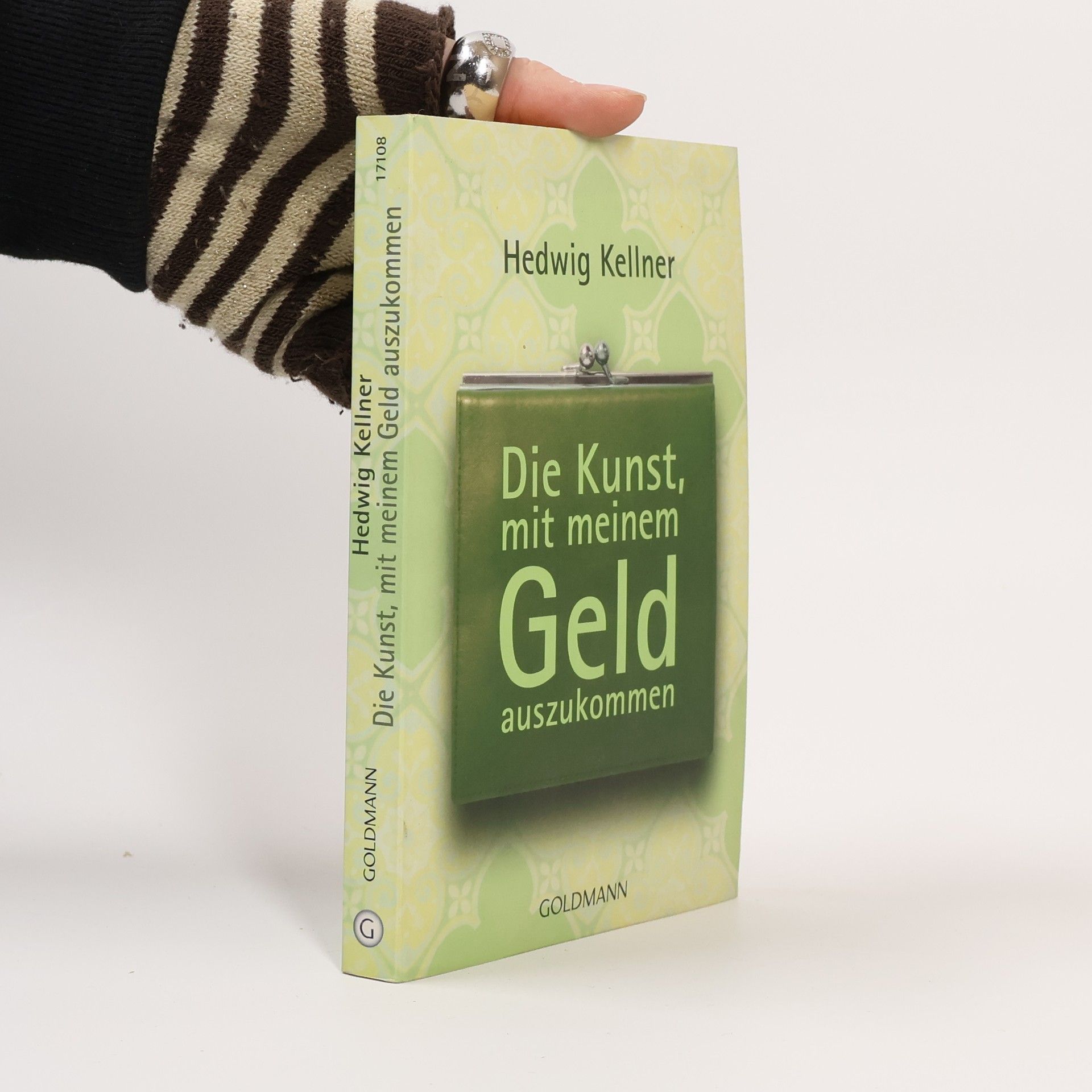 Hedwig Kellner Die Kunst, mit meinem Geld auszukommen