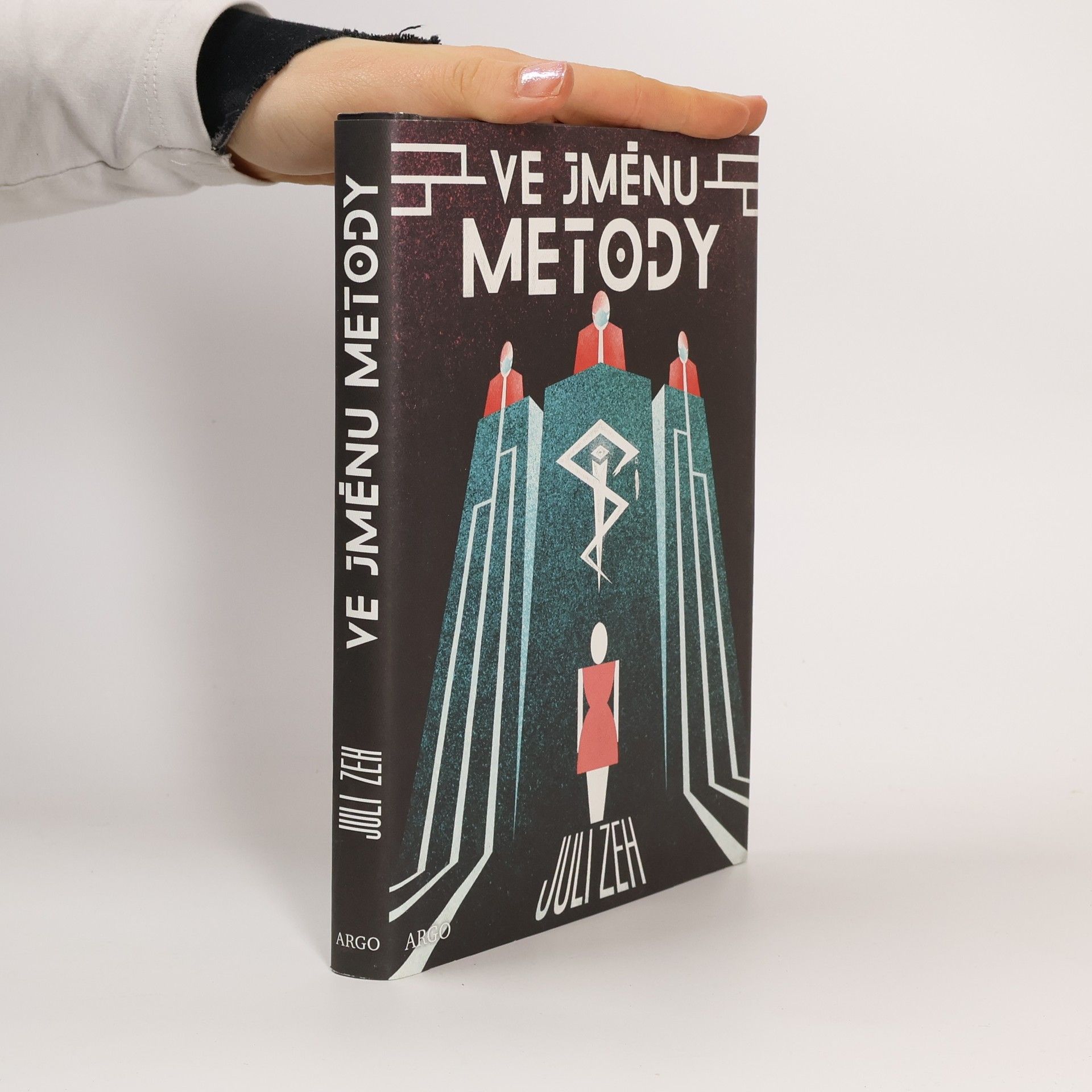 Juli Zeh Ve jménu Metody