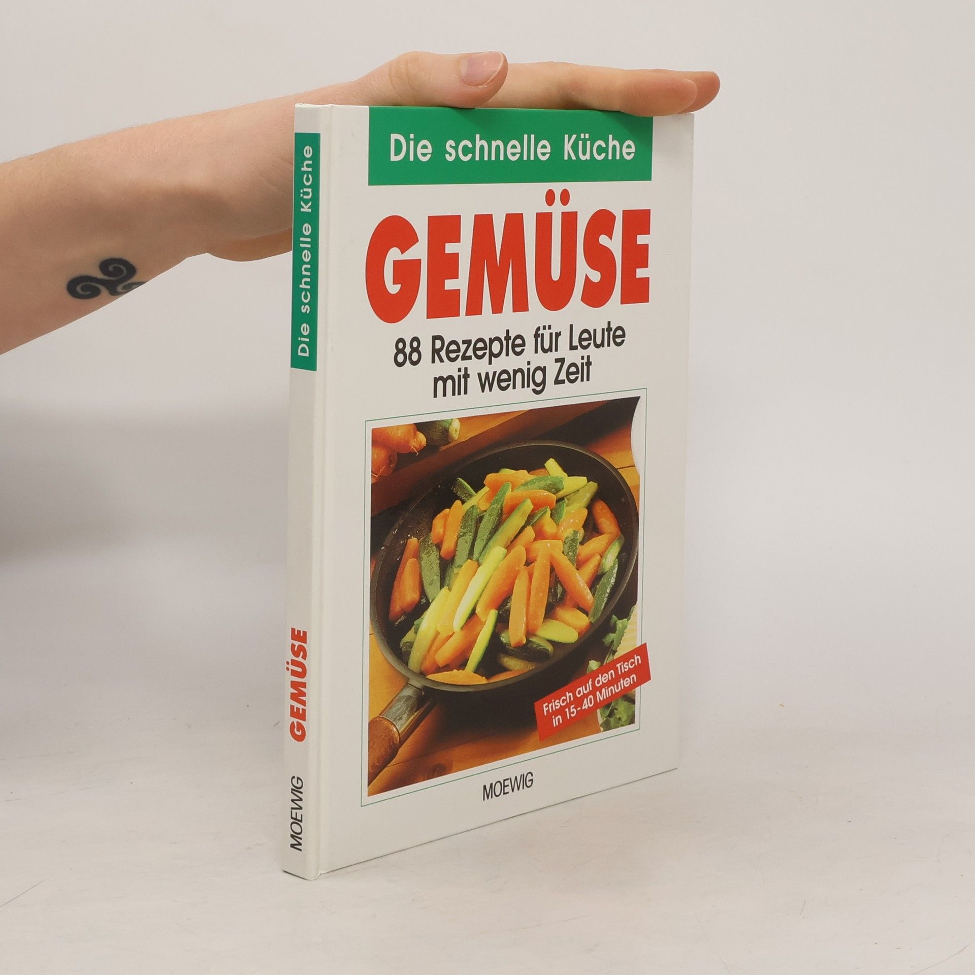 Collectif d'auteurs Die schnelle Küche. Gemüse