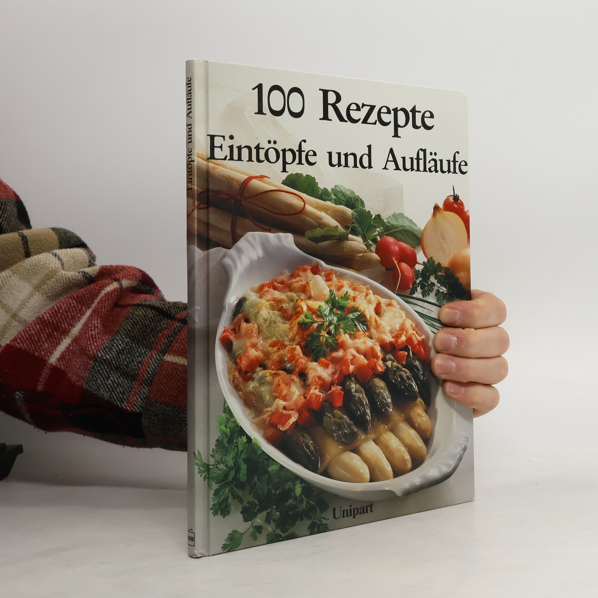 Helga Lederer 100 Rezepte. Aufläufe und Eintöpfe