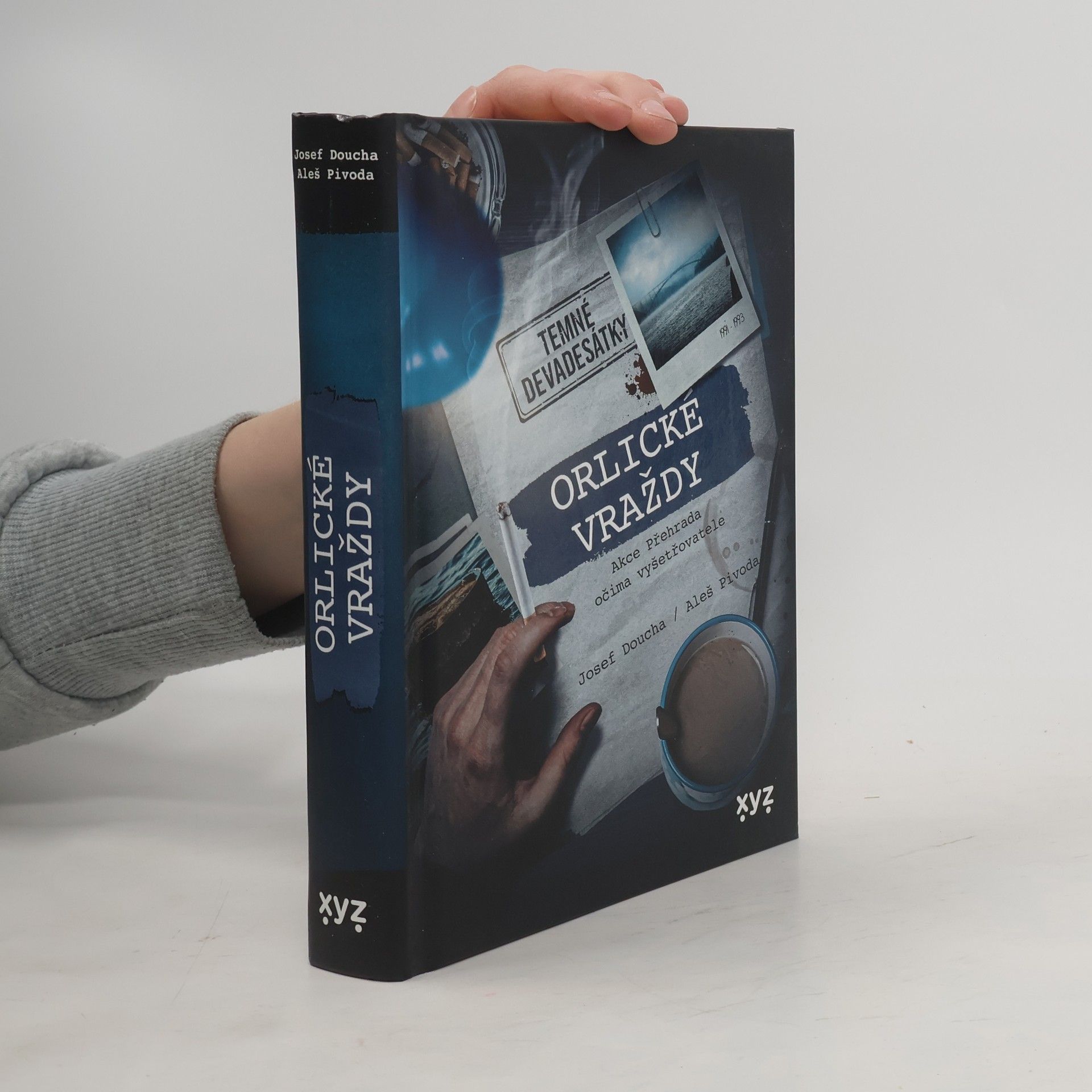 Orlické vraždy : akce Přehrada očima vyšetřovatele