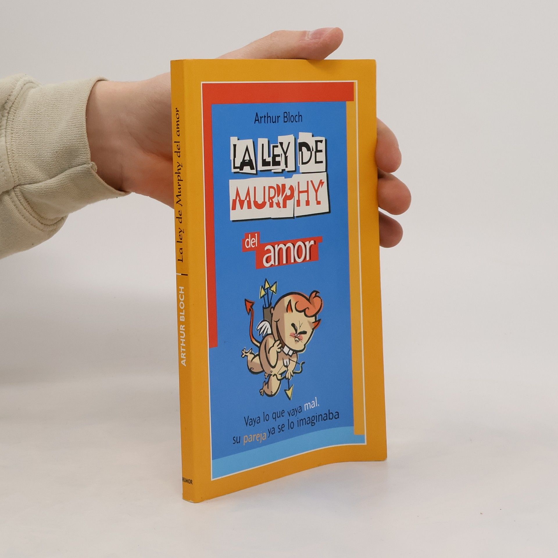 Arthur Bloch La ley de Murphy del amor