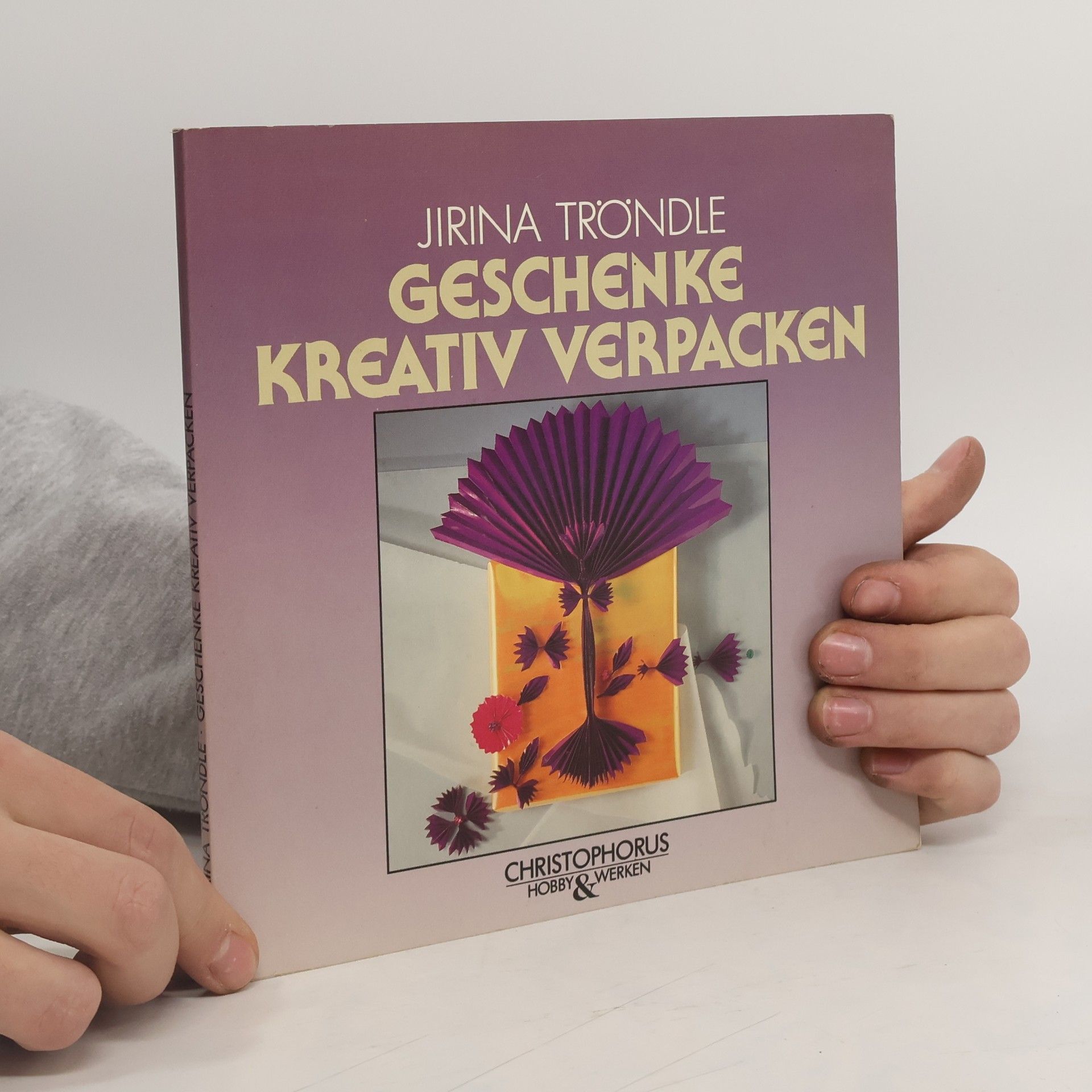 Jirina Tröndle Geschenke kreativ verpacken