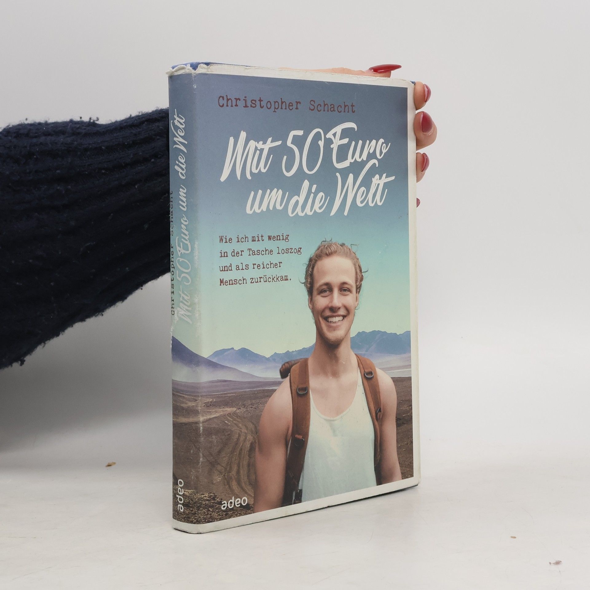 Christopher Schacht Mit 50 Euro um die Welt