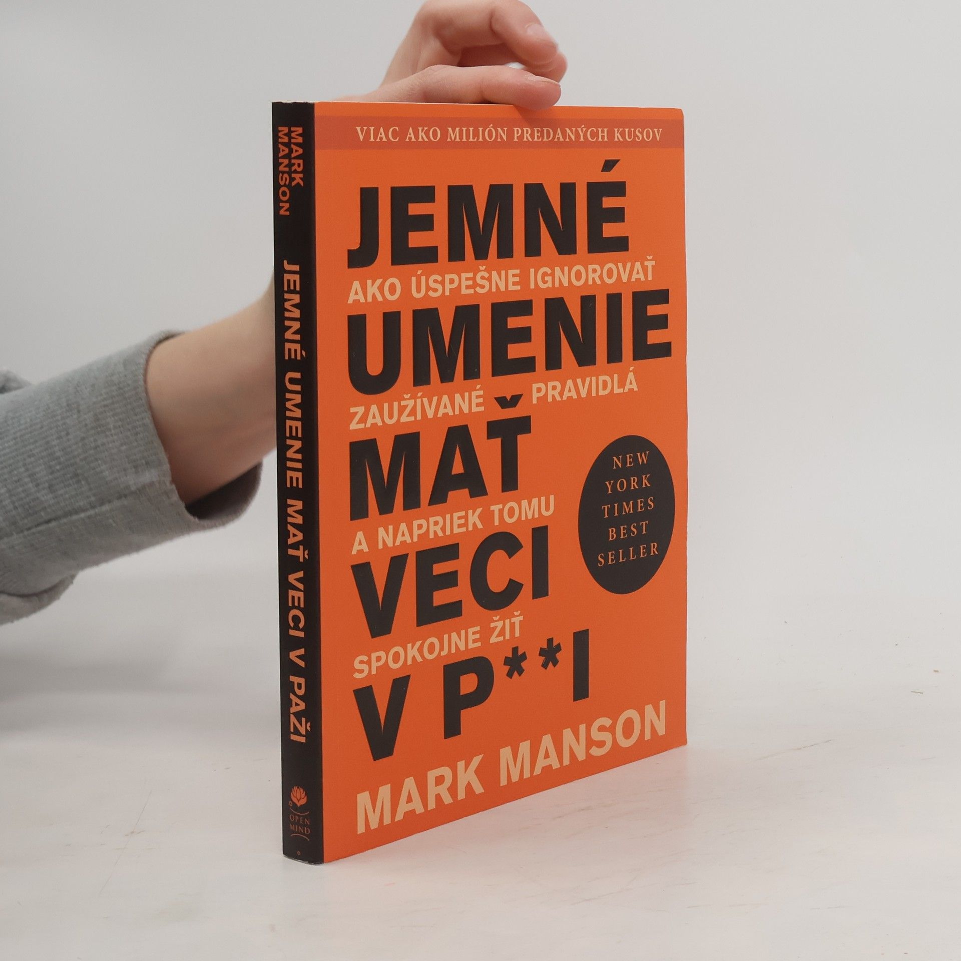 Mark Manson Jemné umenie mať veci v p**i