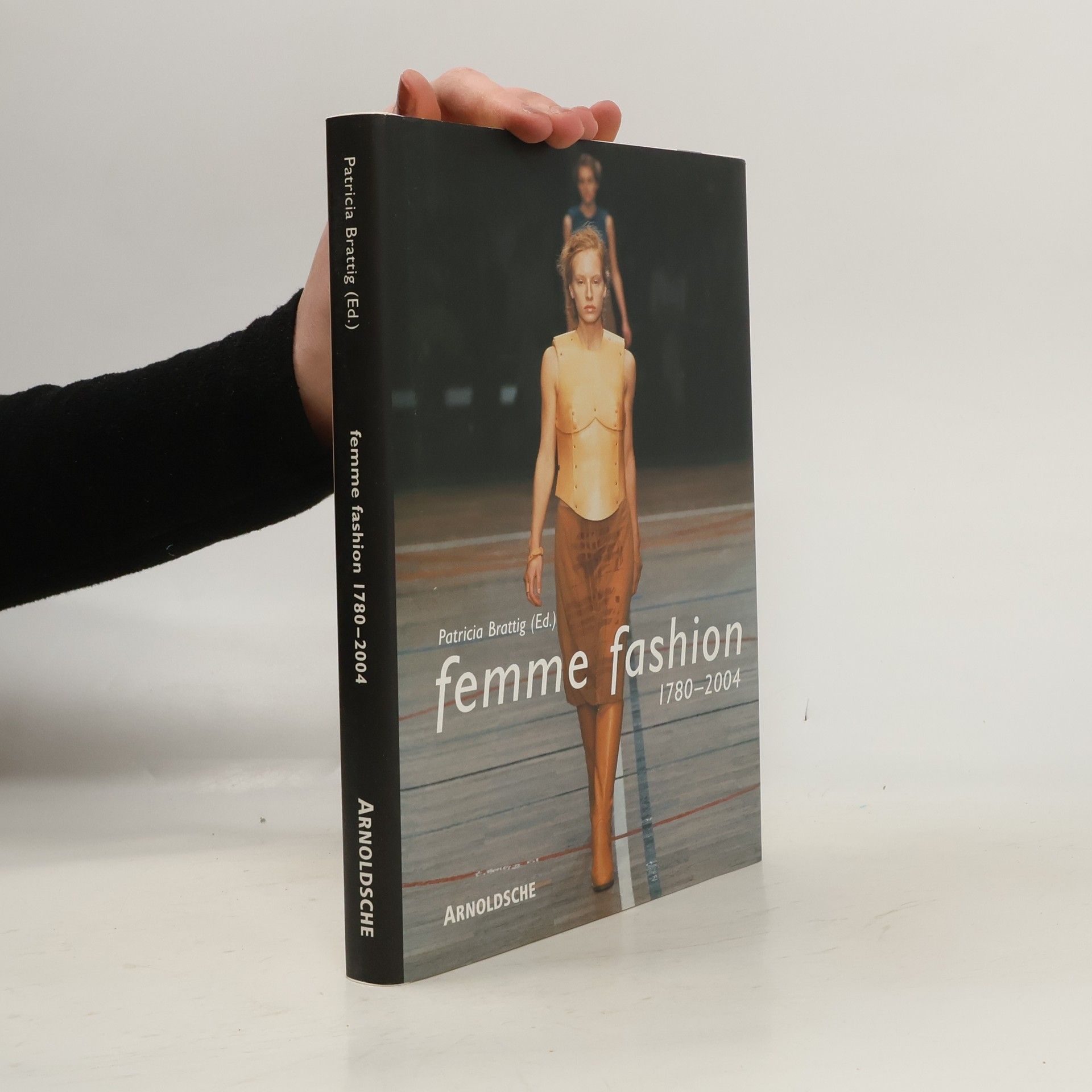 Patricia Brattig In. Femme fashion 1780 - 2004