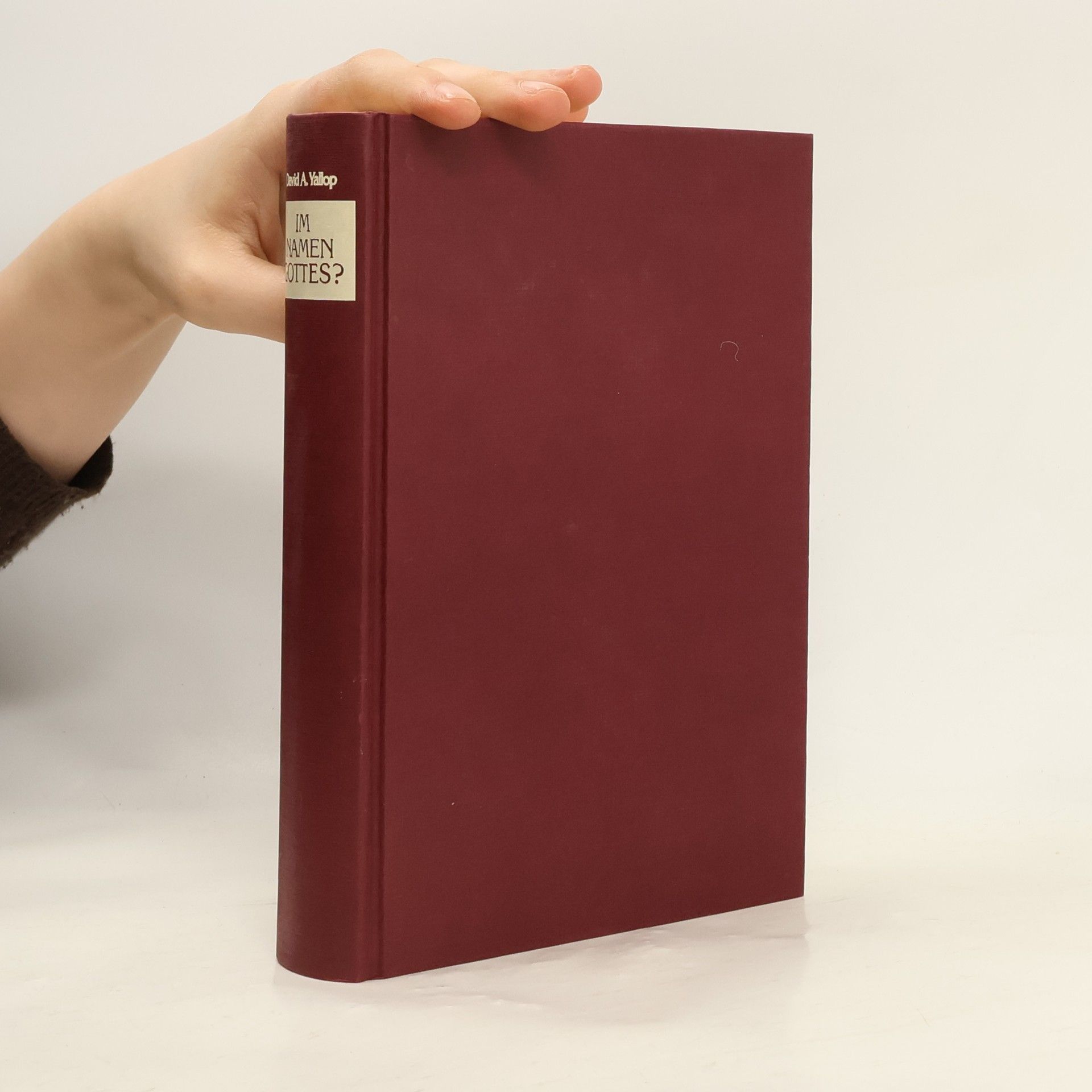 David Yallop Im Namen Gottes?