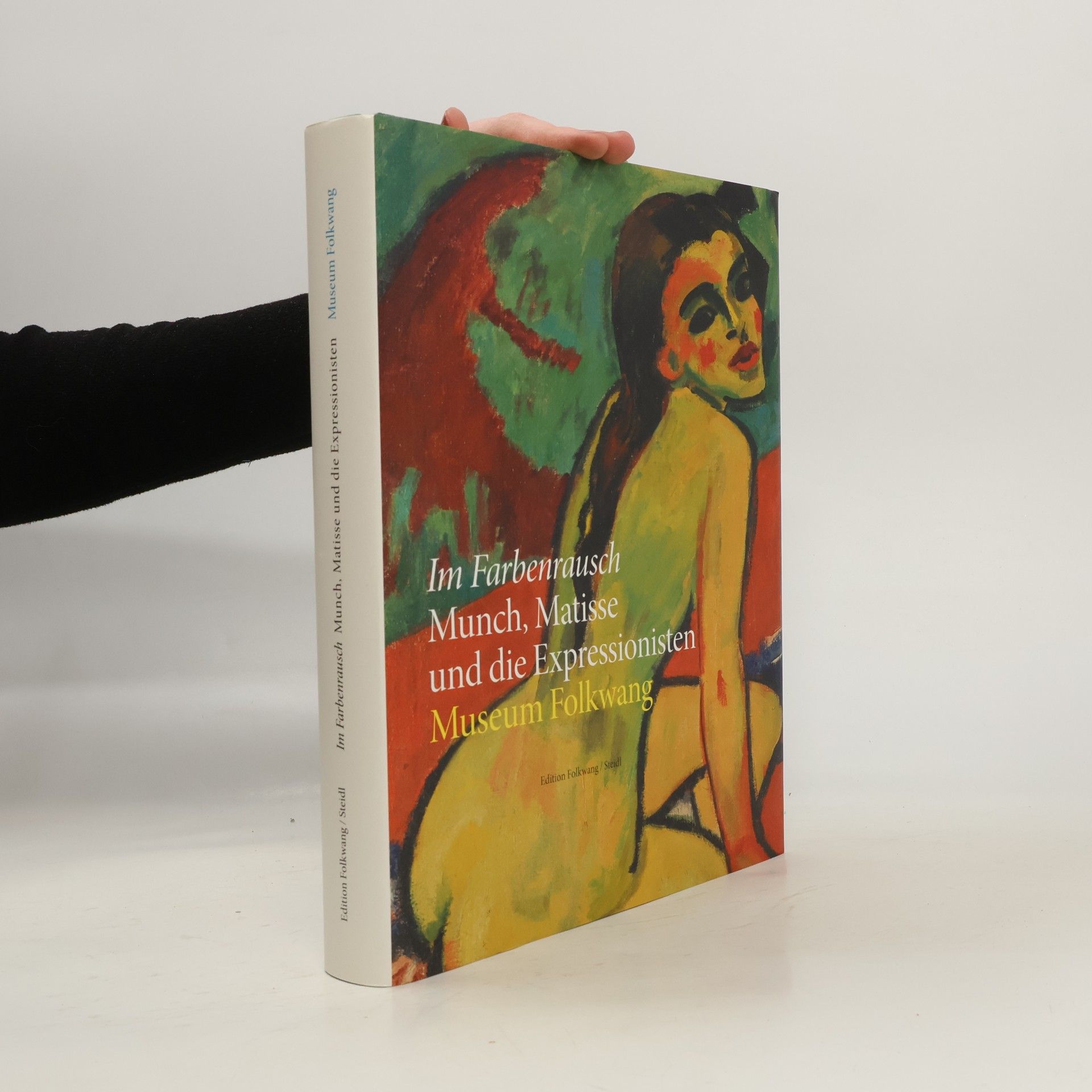 Im Farbenrausch. Munch, Matisse und die Expressionisten