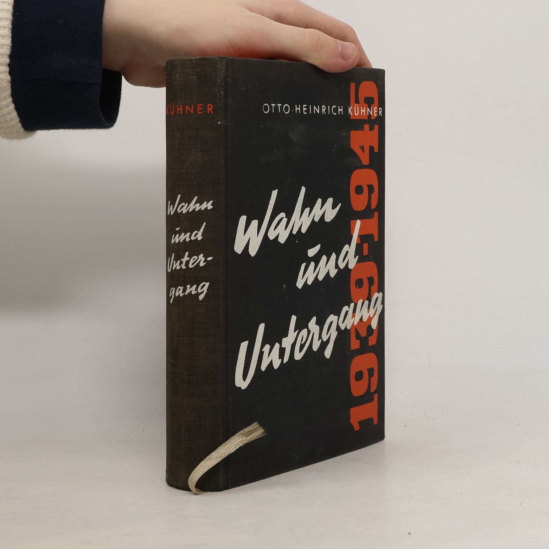 Otto Heinrich Kühner Wahn und Untergang
