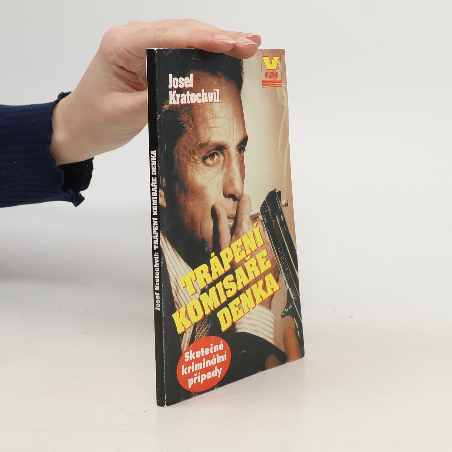 Josef Kratochvíl Trápení komisaře Denka