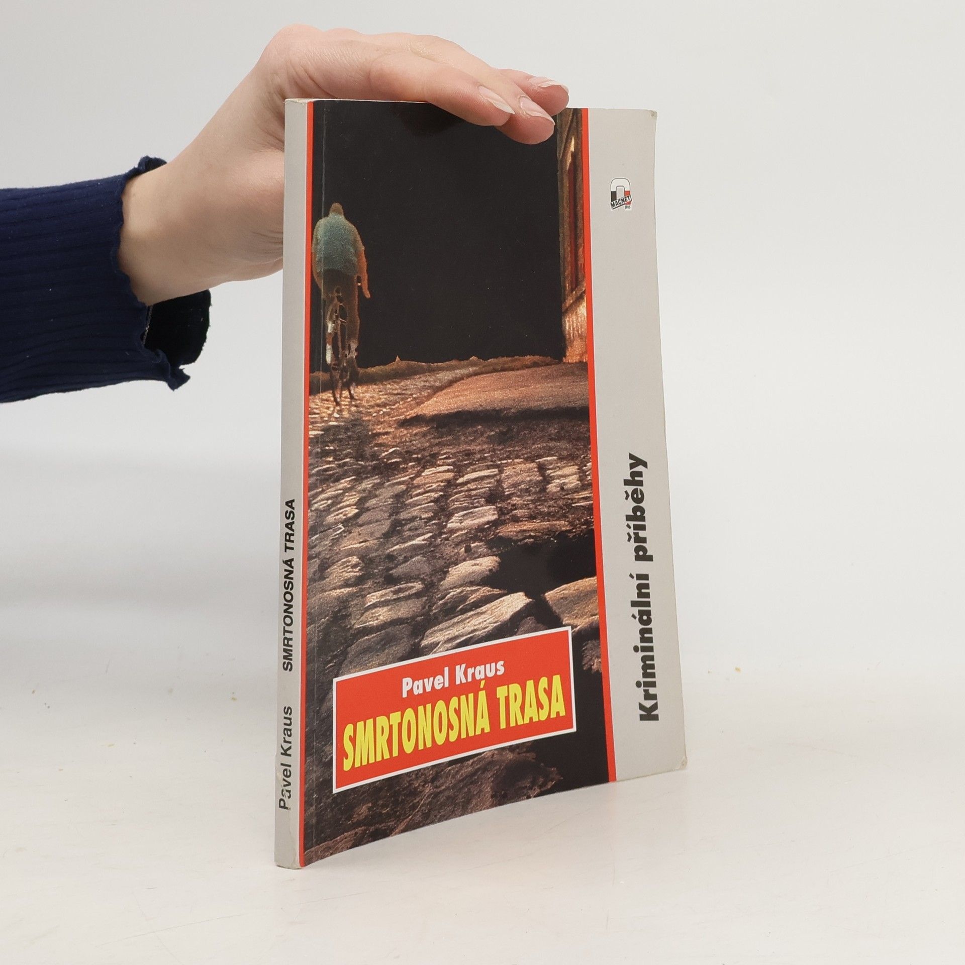 Pavel Kraus Smrtonosná trasa