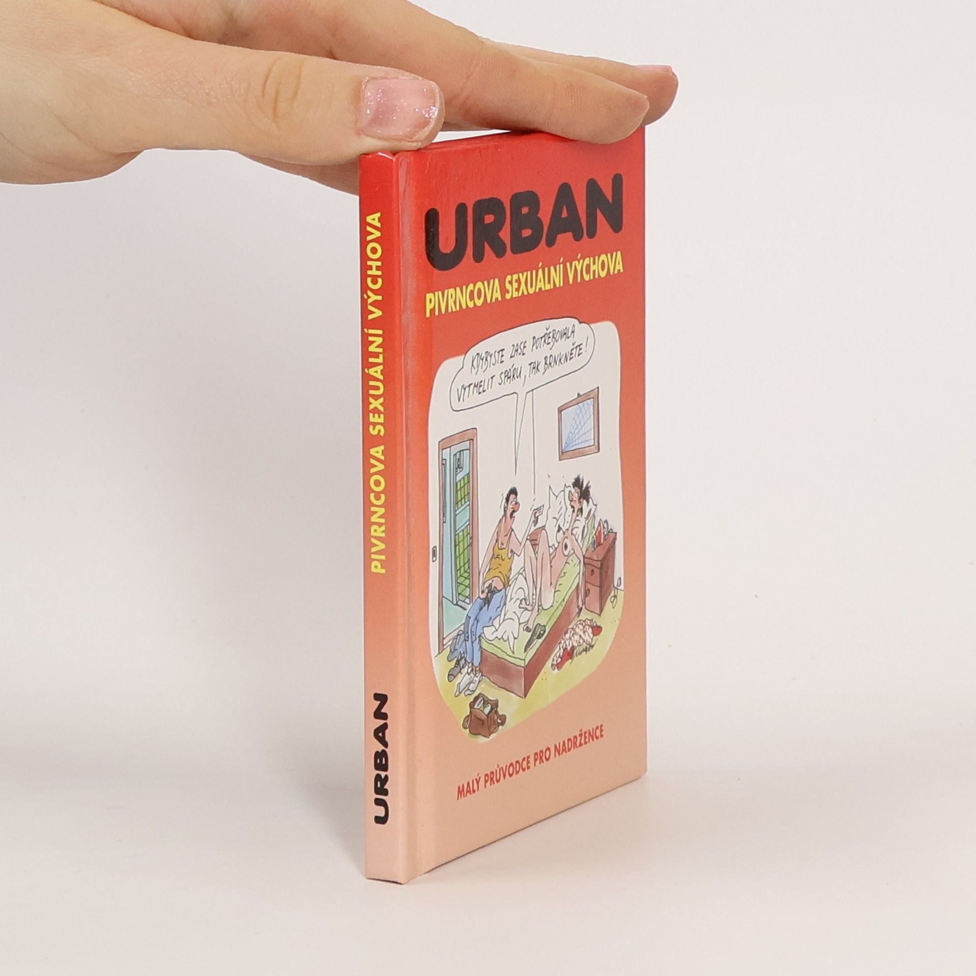 Petr Urban Pivrncova sexuální výchova