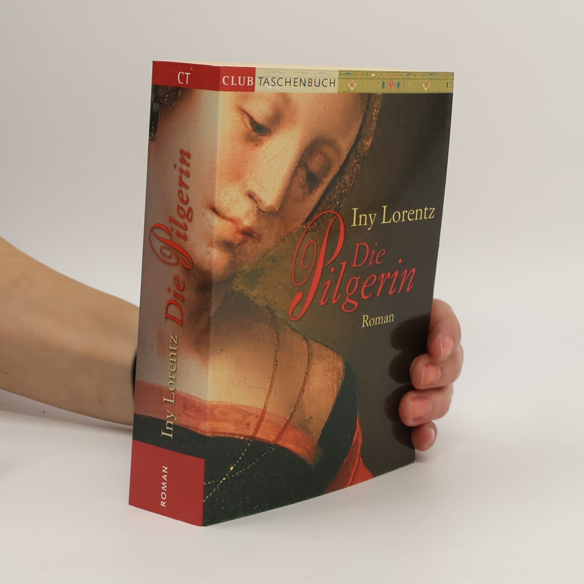 Iny Lorentz Die Pilgerin