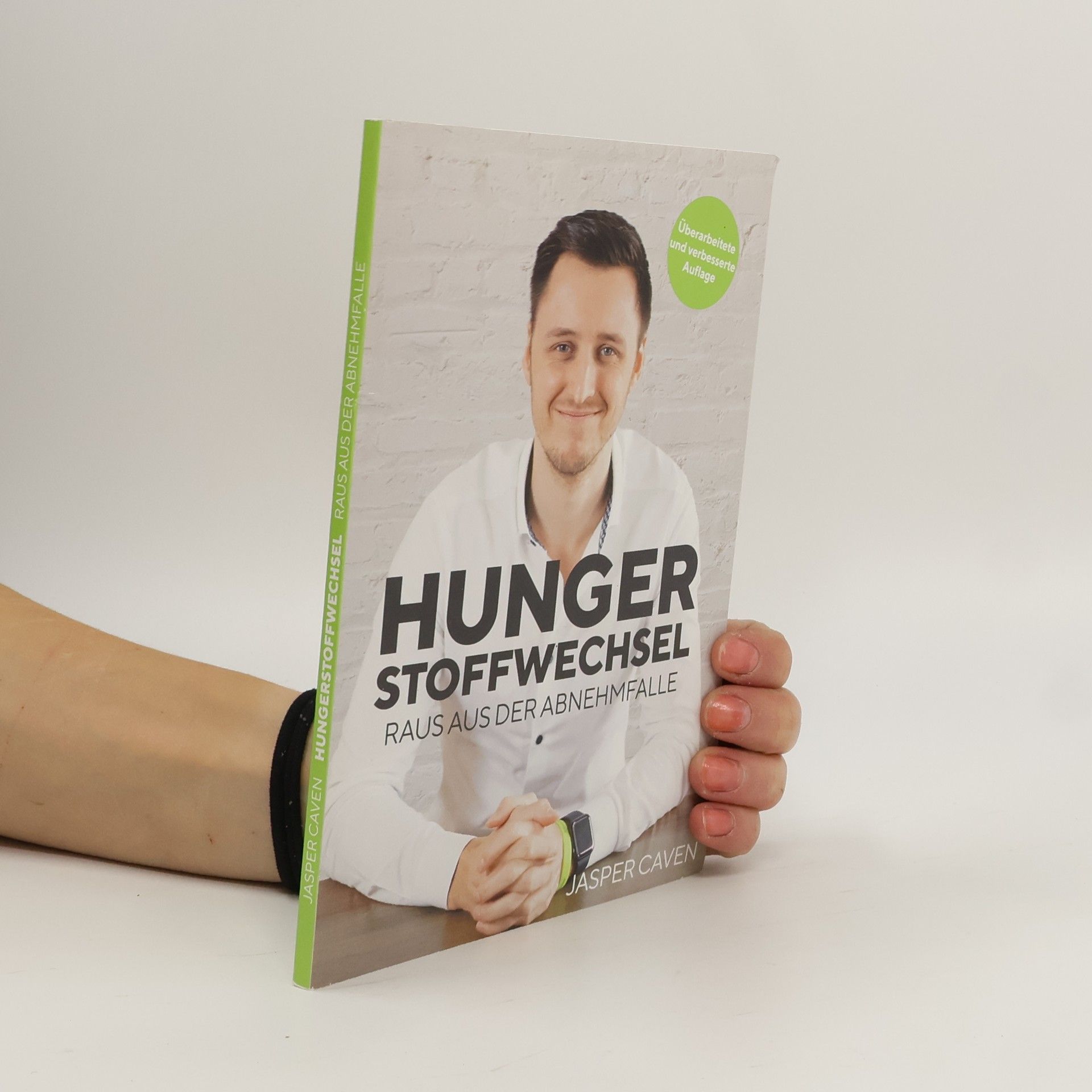 Jasper Caven Hungerstoffwechsel: Raus aus der Abnehmfalle