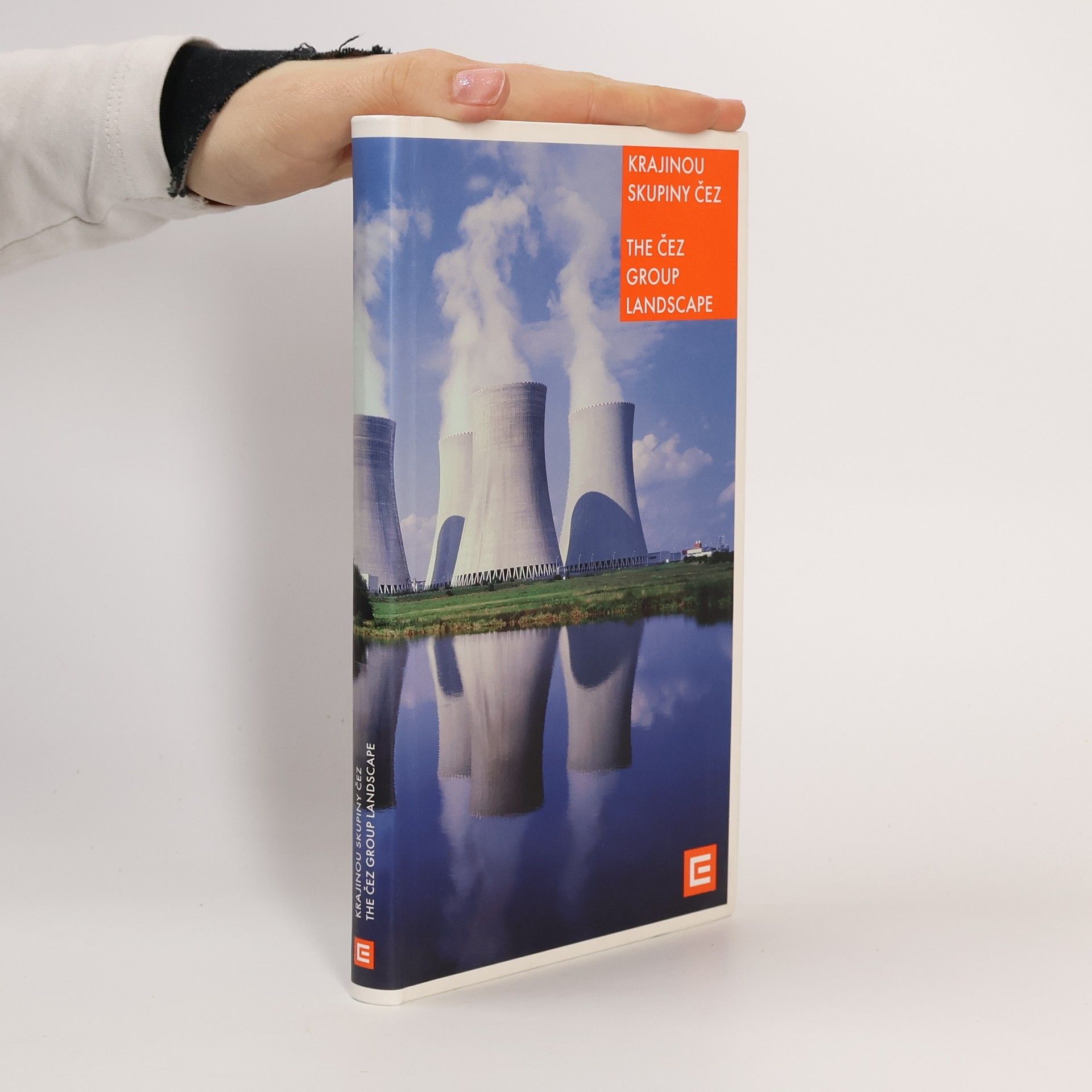 Krajinou skupiny ČEZ. The ČEZ Group Landscape