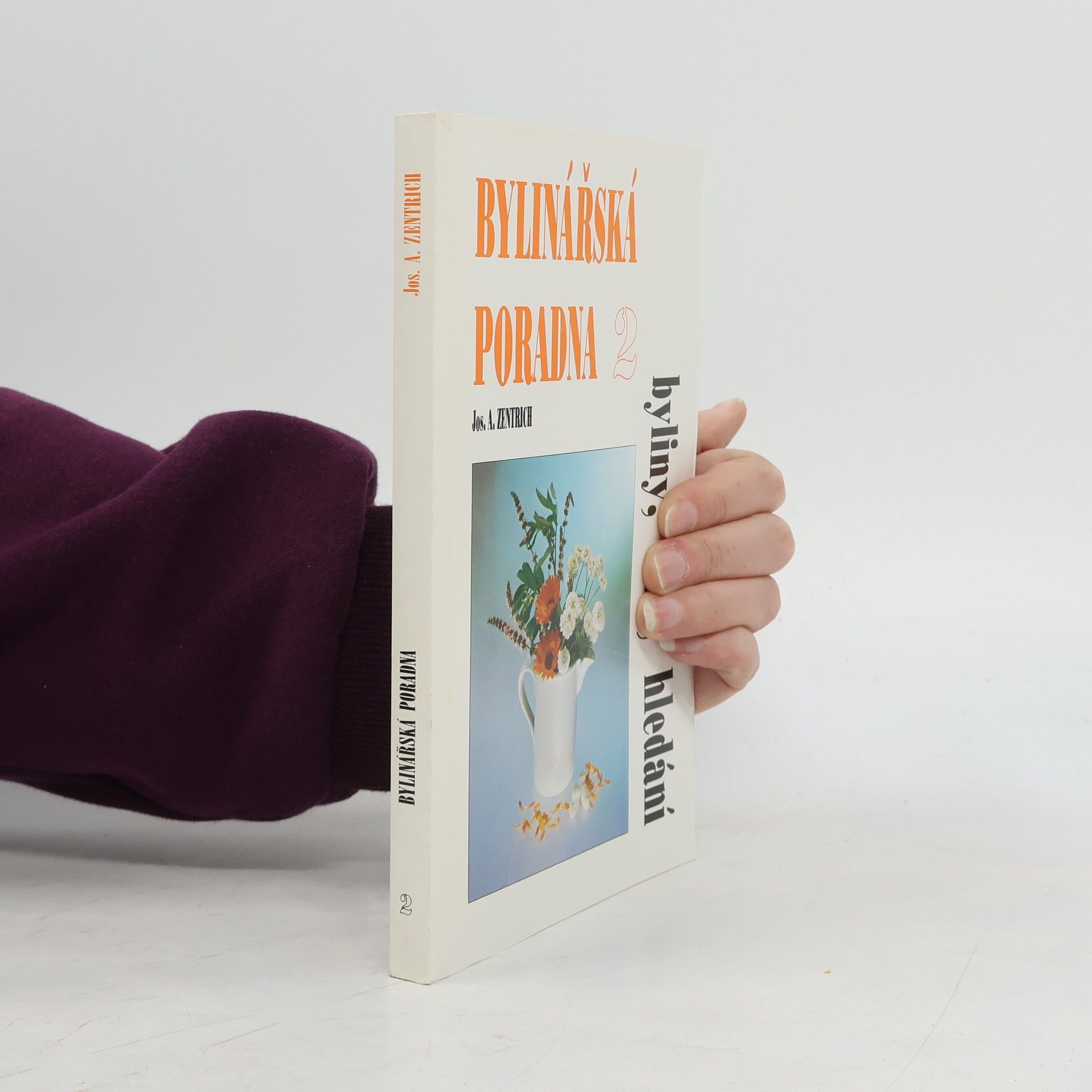 Josef Antonín Zentrich Bylinářská poradna 2