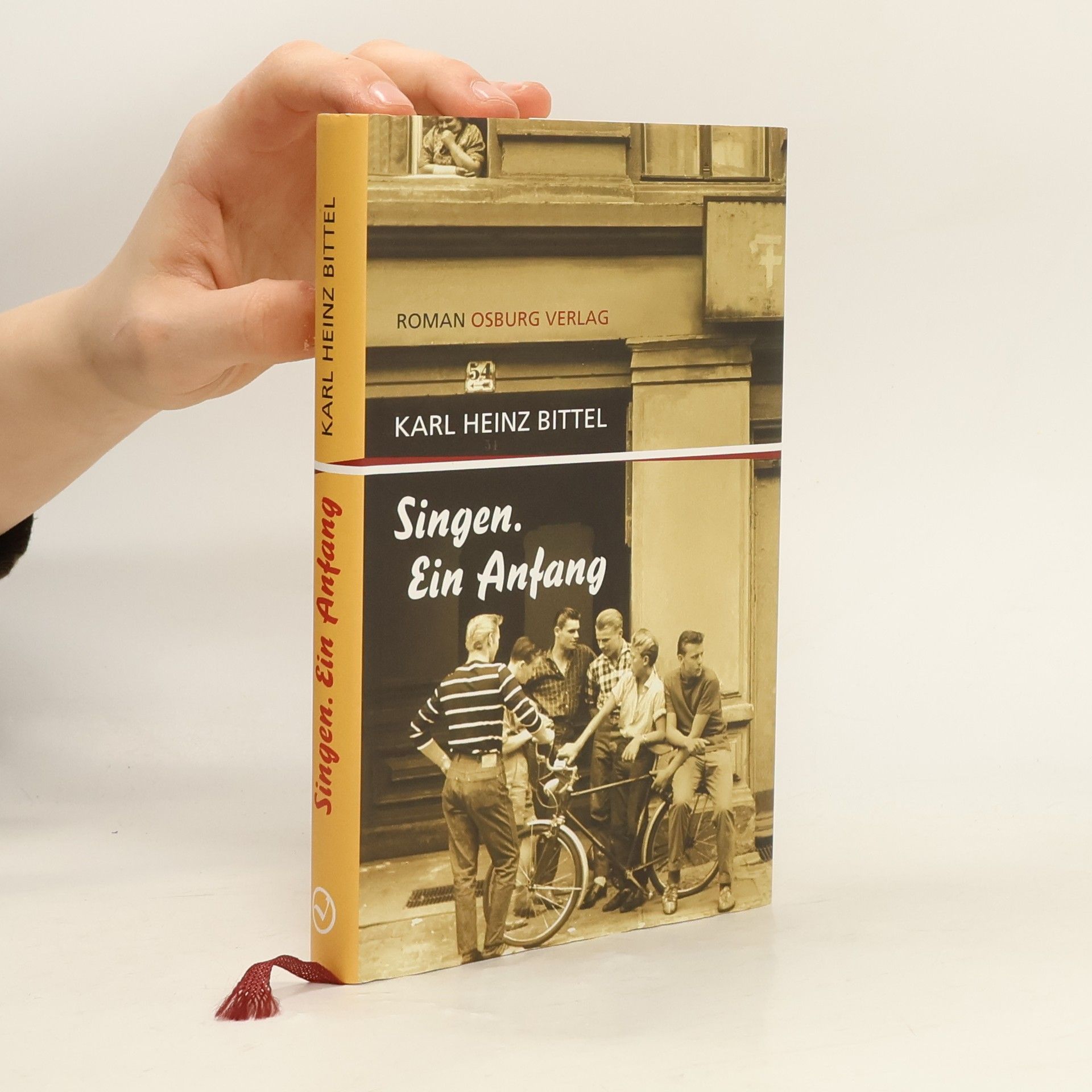 Karl Heinz Bittel Singen. Ein Anfang. Roman