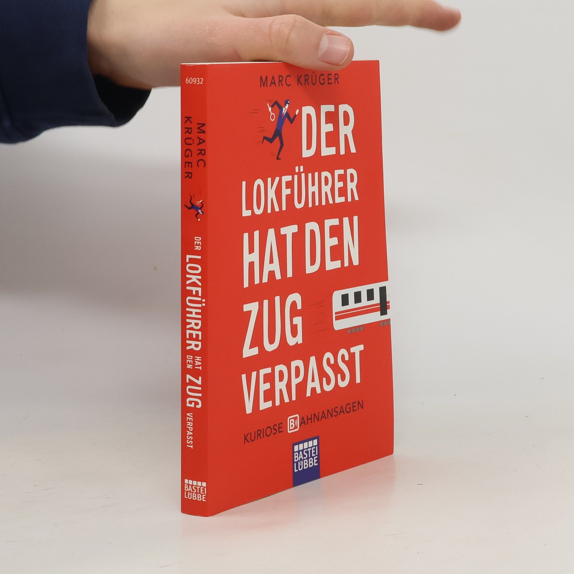 Marc Krüger Der Lokführer hat den Zug verpasst