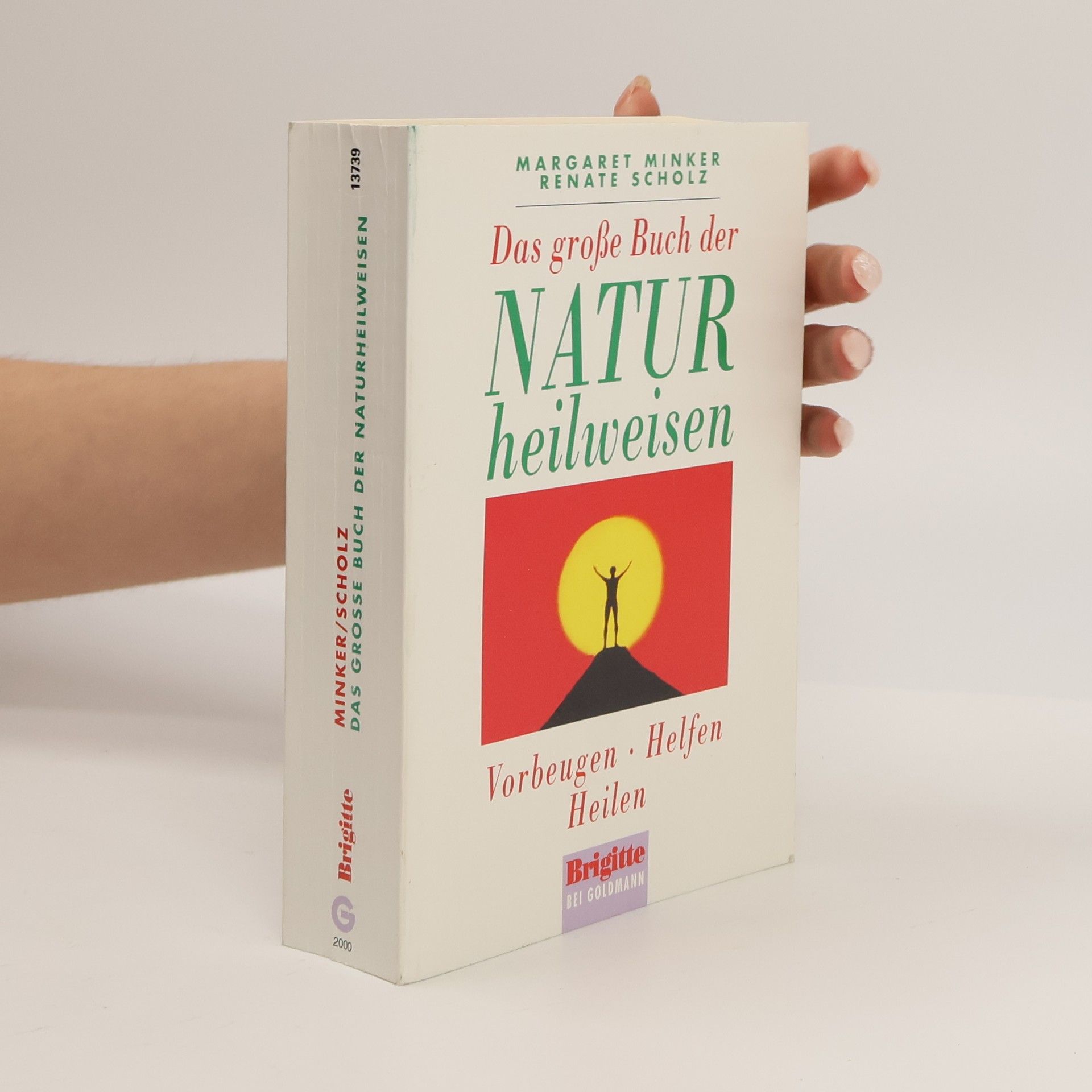 Margaret Minker Das grosse Buch der Naturheilweisen