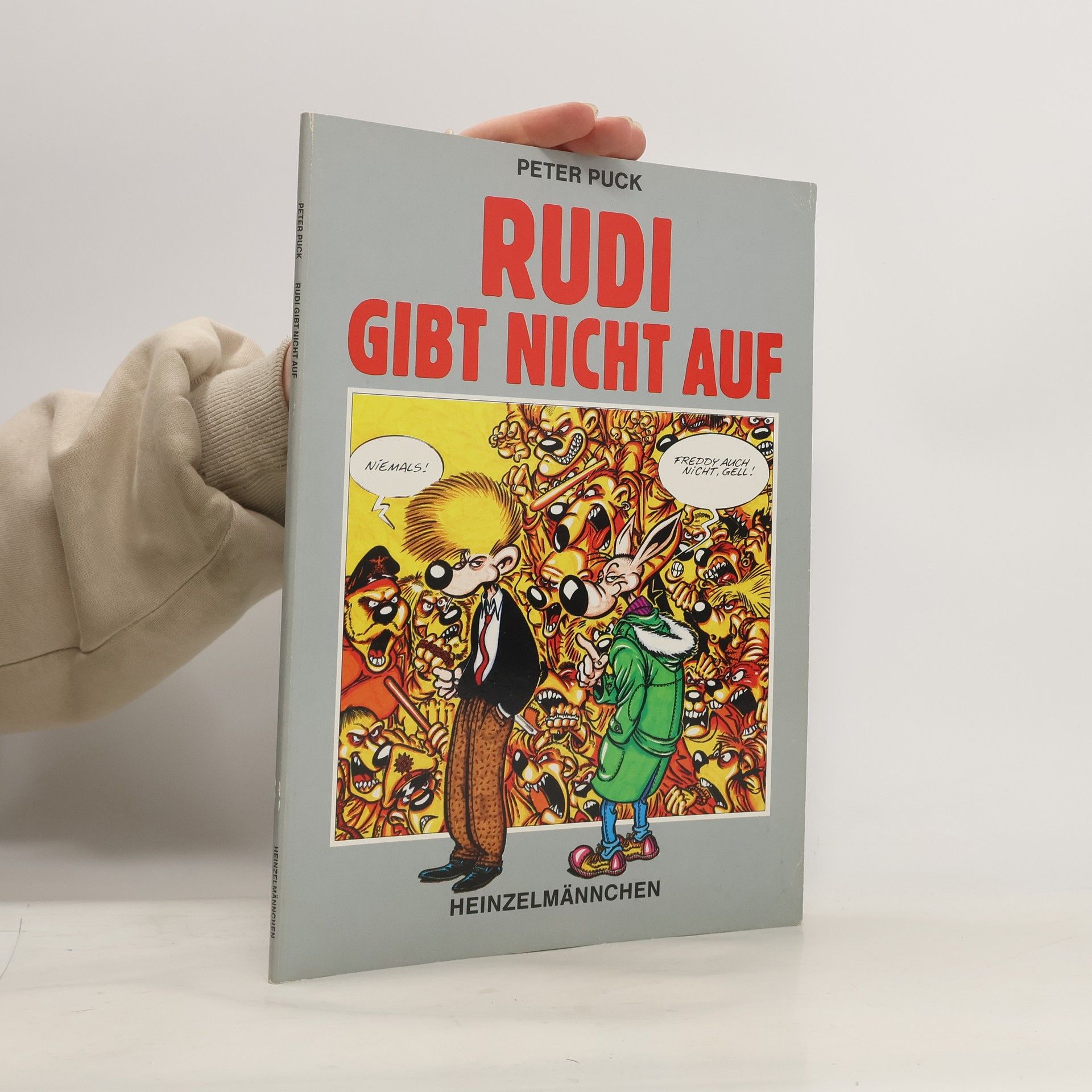 Rudi, Rudi gibt nicht auf