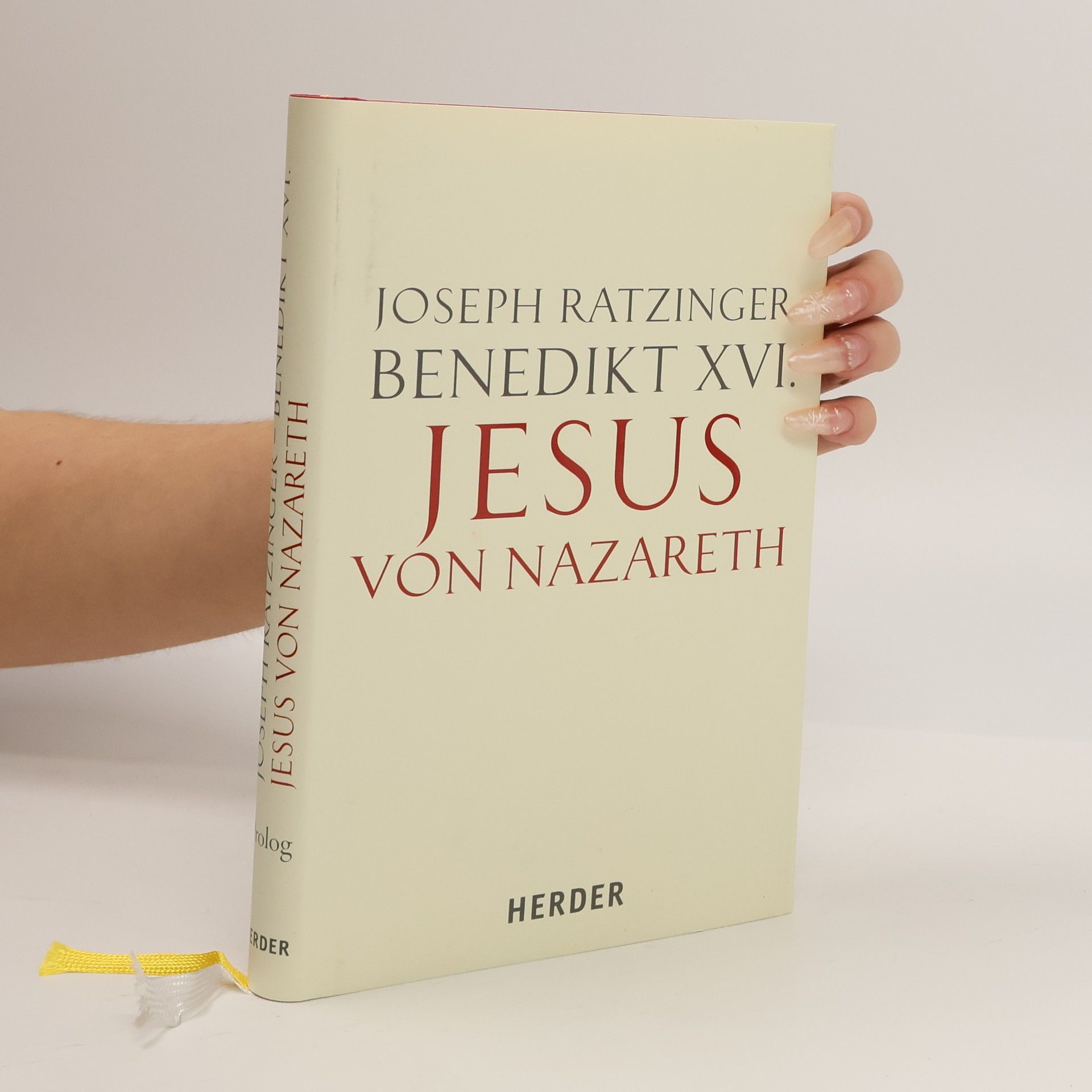 Joseph Ratzinger Benedikt XVI. Jesus von Nazareth