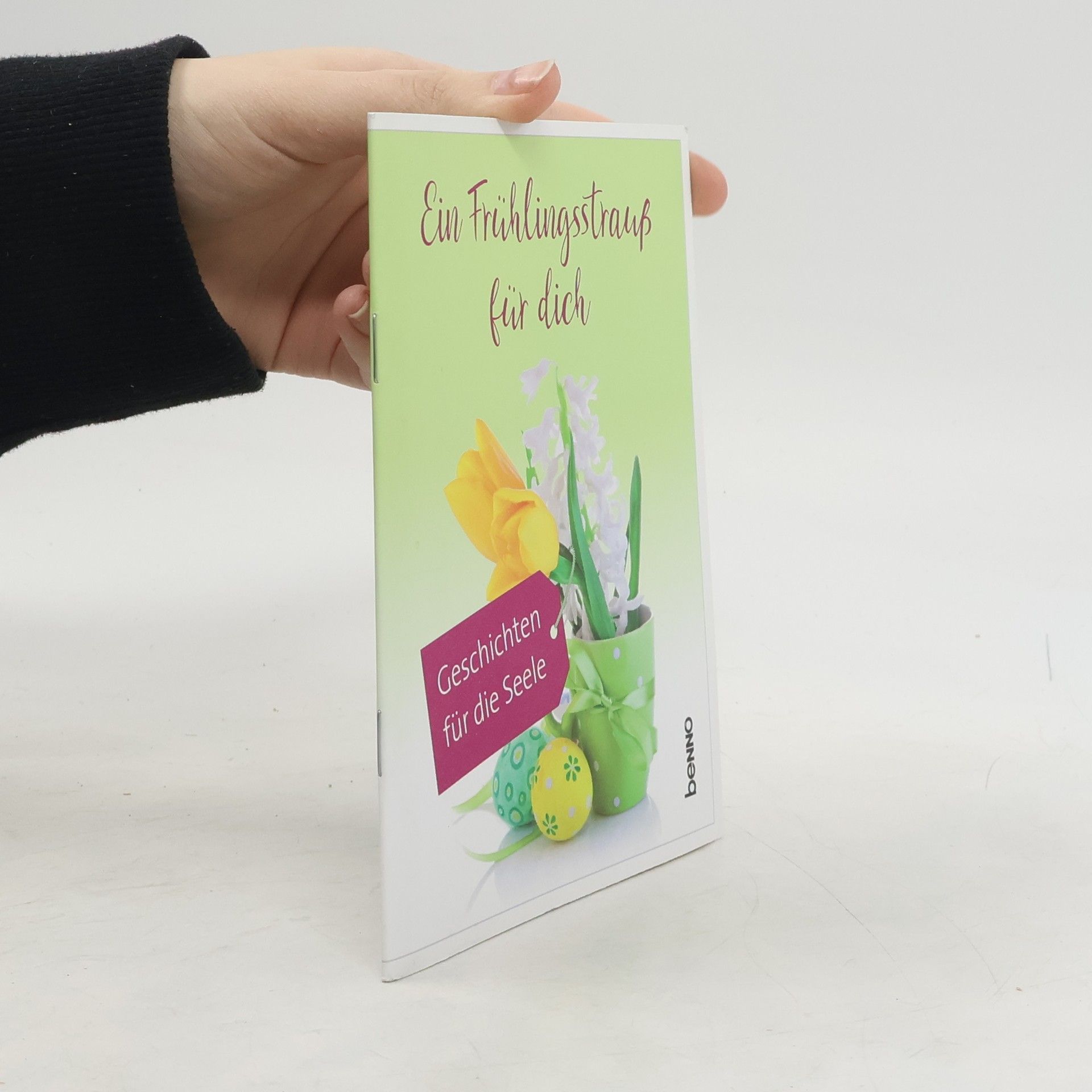 Autorenkollektiv Ein Frühlingsstrauß für dich