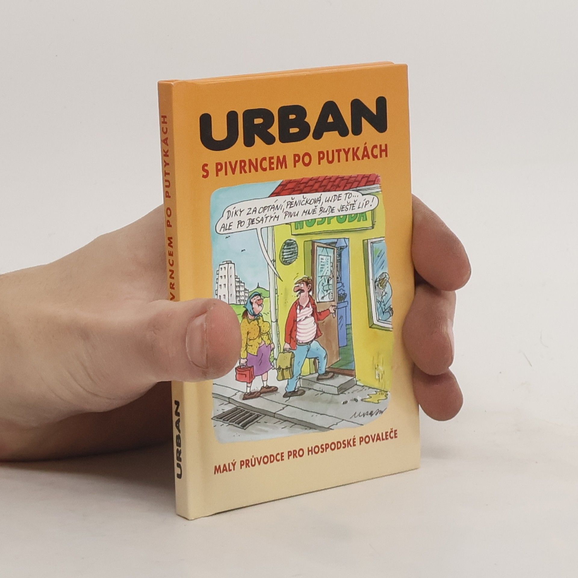 Petr Urban S Pivrncem po putykách