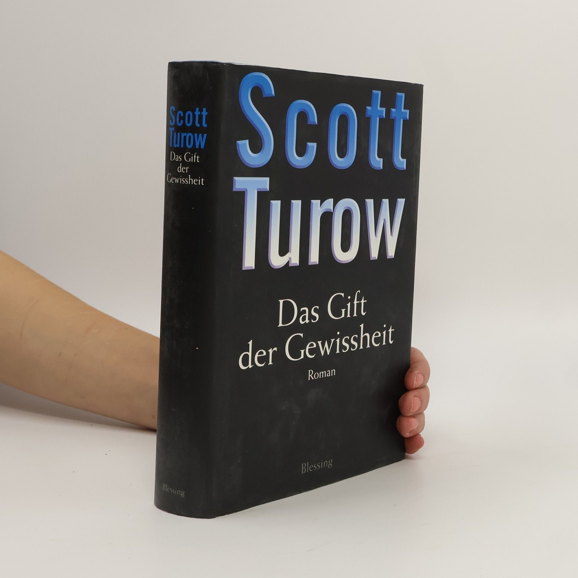 Scott Turow Das Gift der Gewissheit