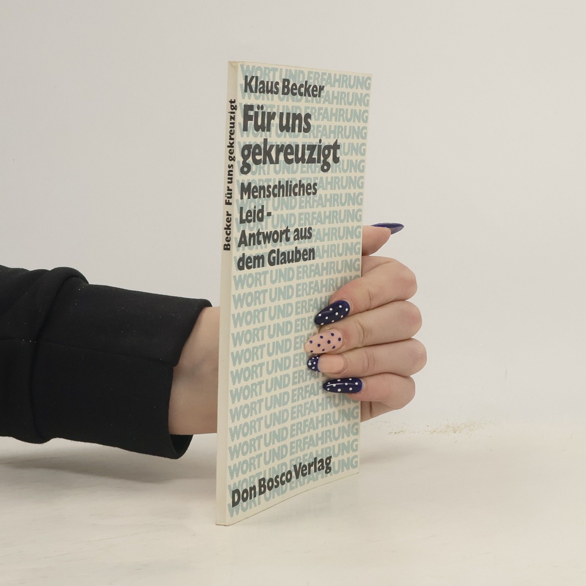 Klaus Becker Für uns gekreuzigt