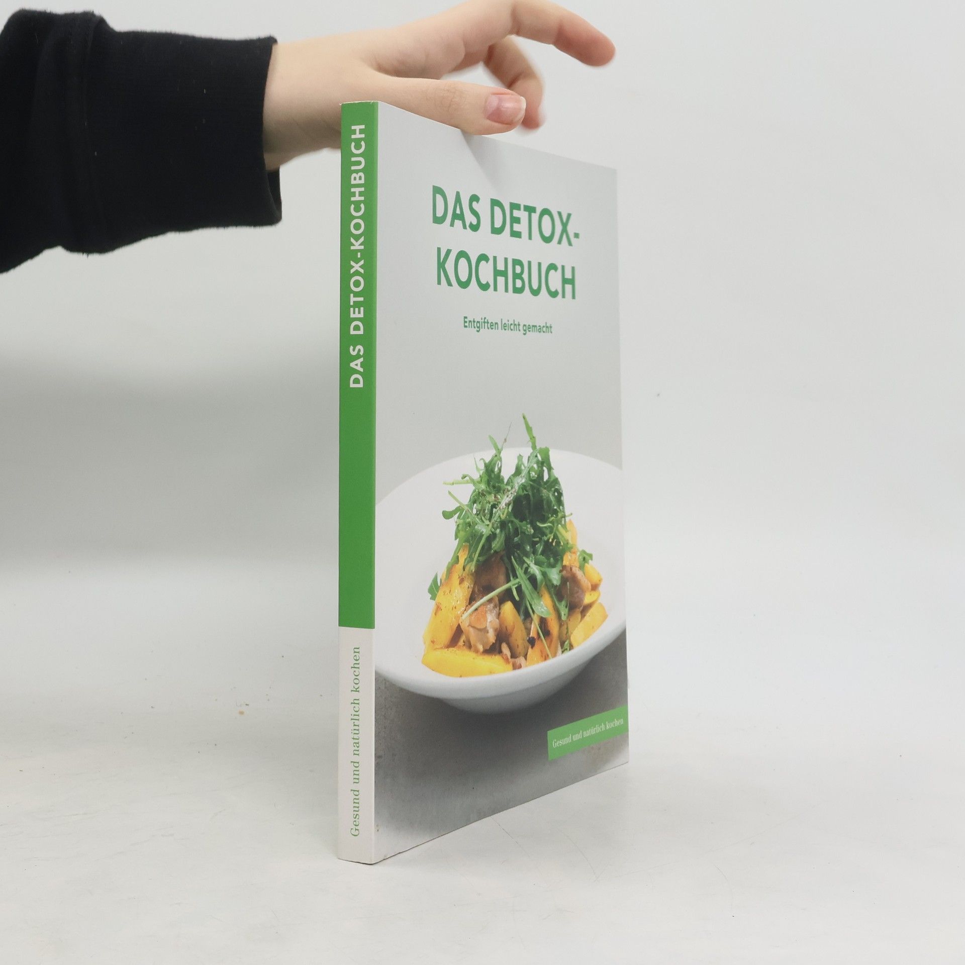 Kolektiv autorů Das Detox-Kochbuch