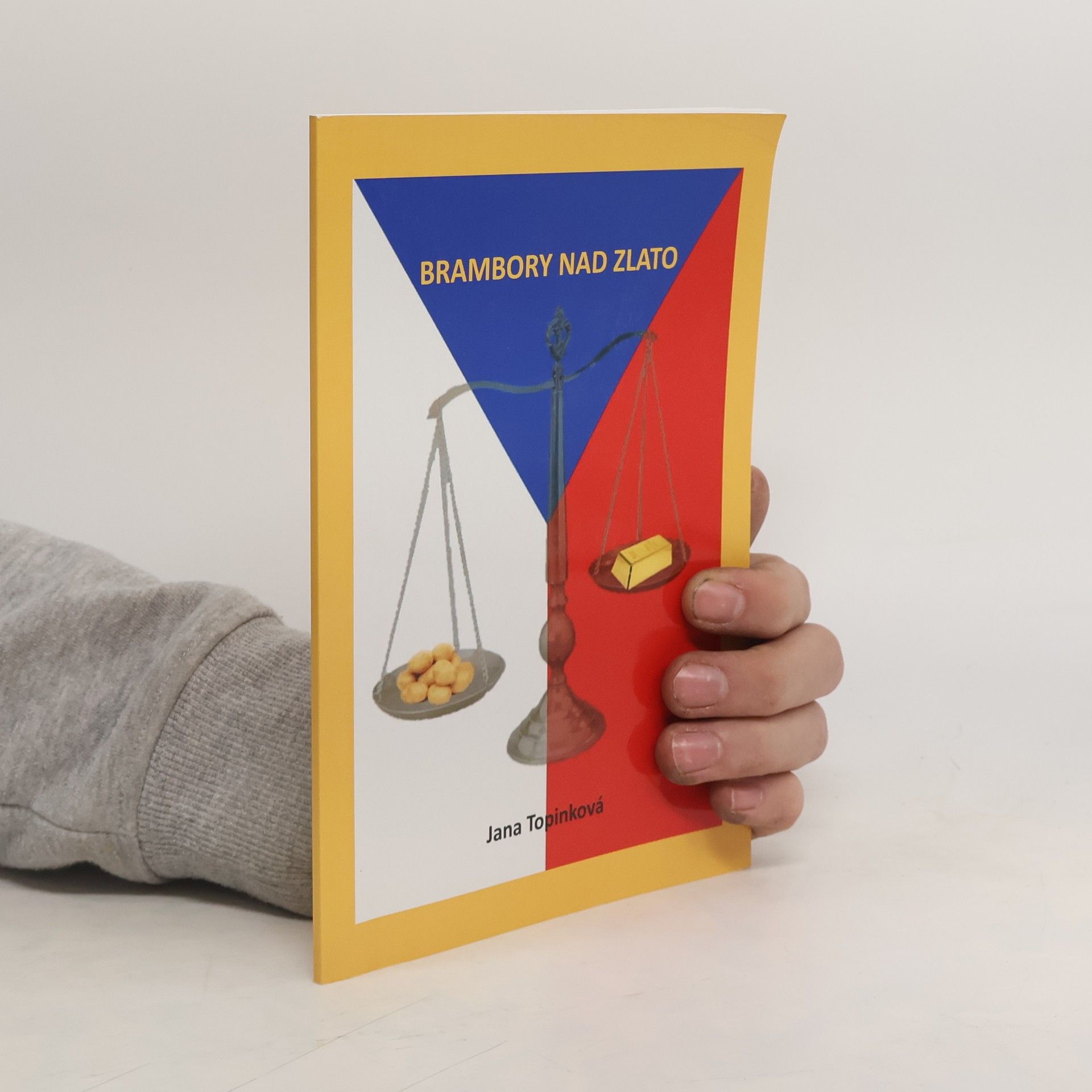 Jana Topinková Brambory nad zlato