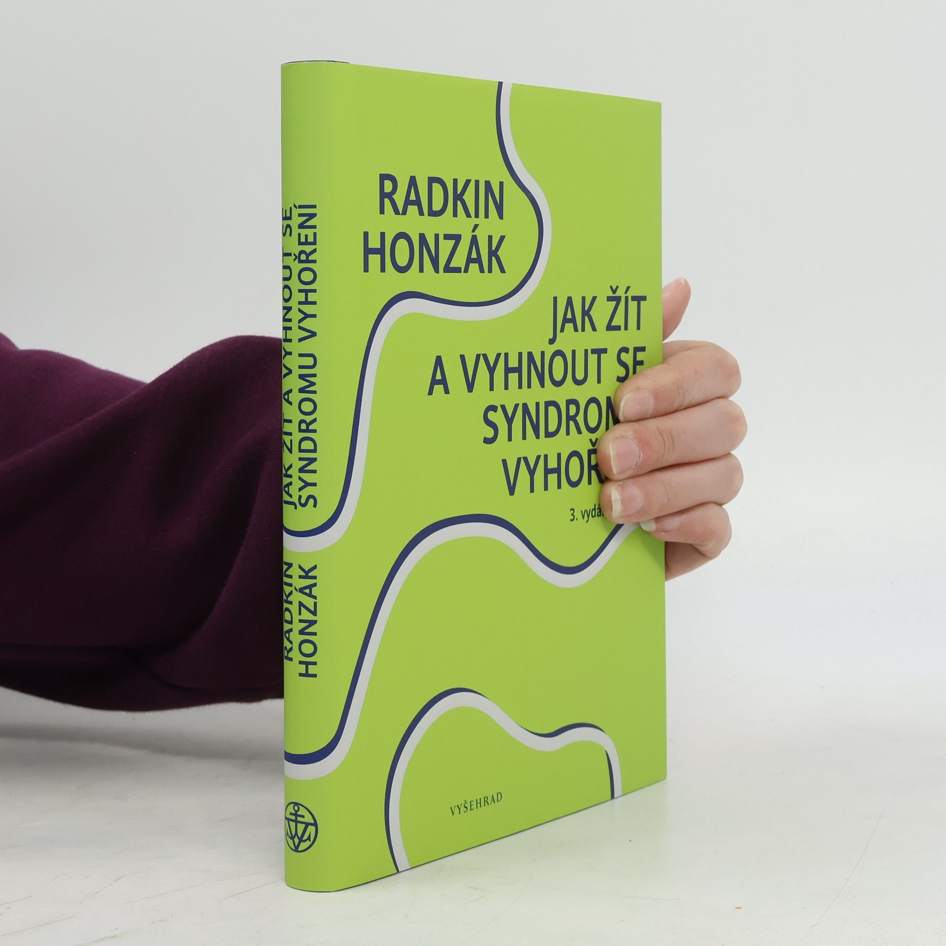 Radkin Honzák Jak žít a vyhnout se syndromu vyhoření