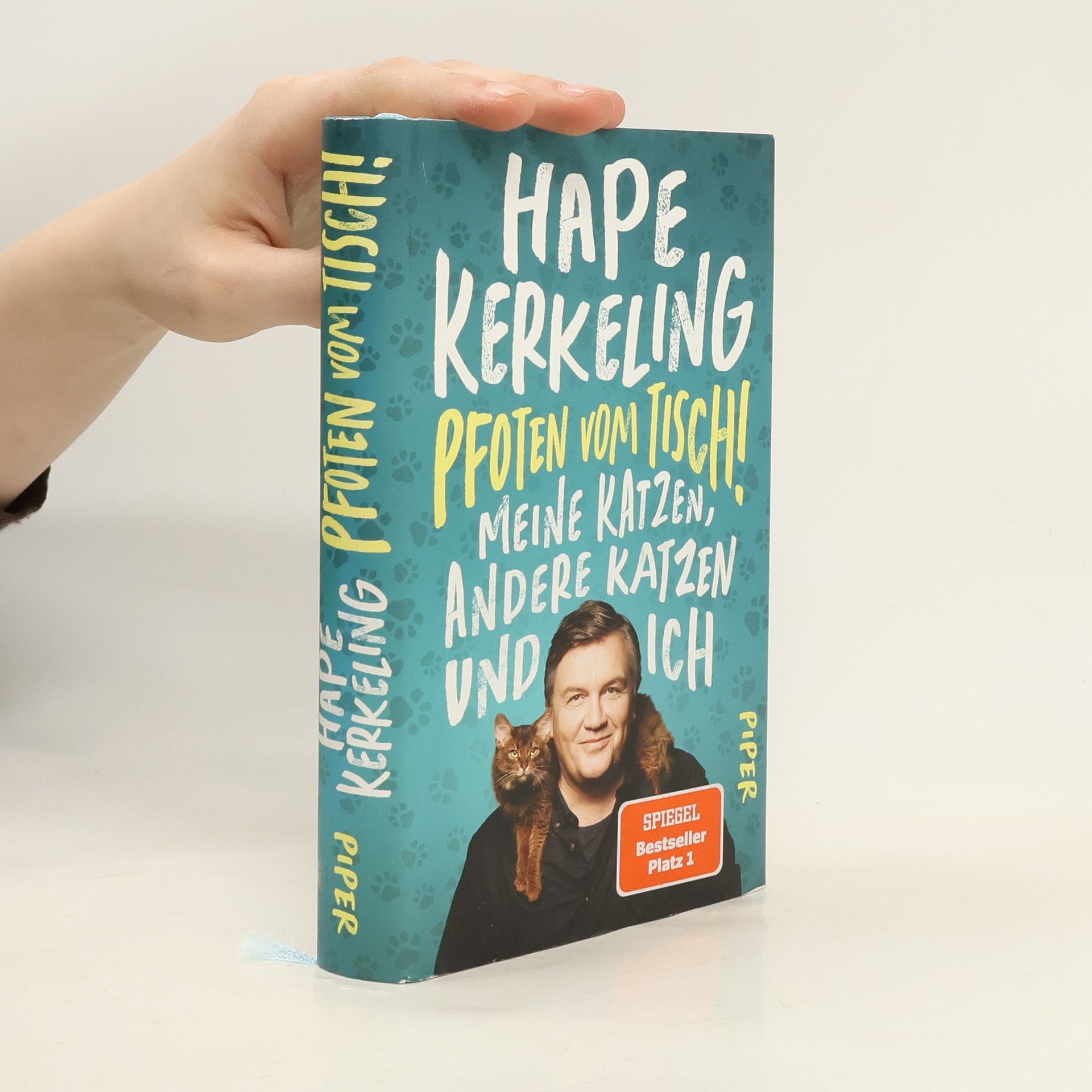 Hape Kerkeling Pfoten vom Tisch! : Meine Katzen, andere Katzen und ich